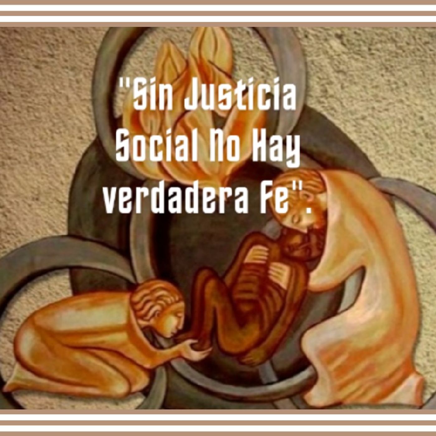 El podcast de Fray. Saúl Benavides