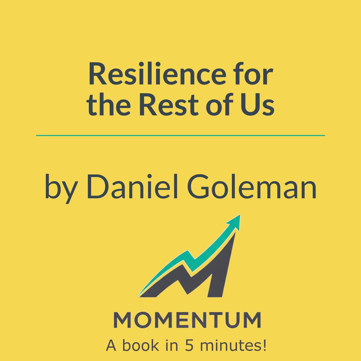 Resilience for the rest of us: Why toughness is a myth (Daniel Goleman) episode artwork