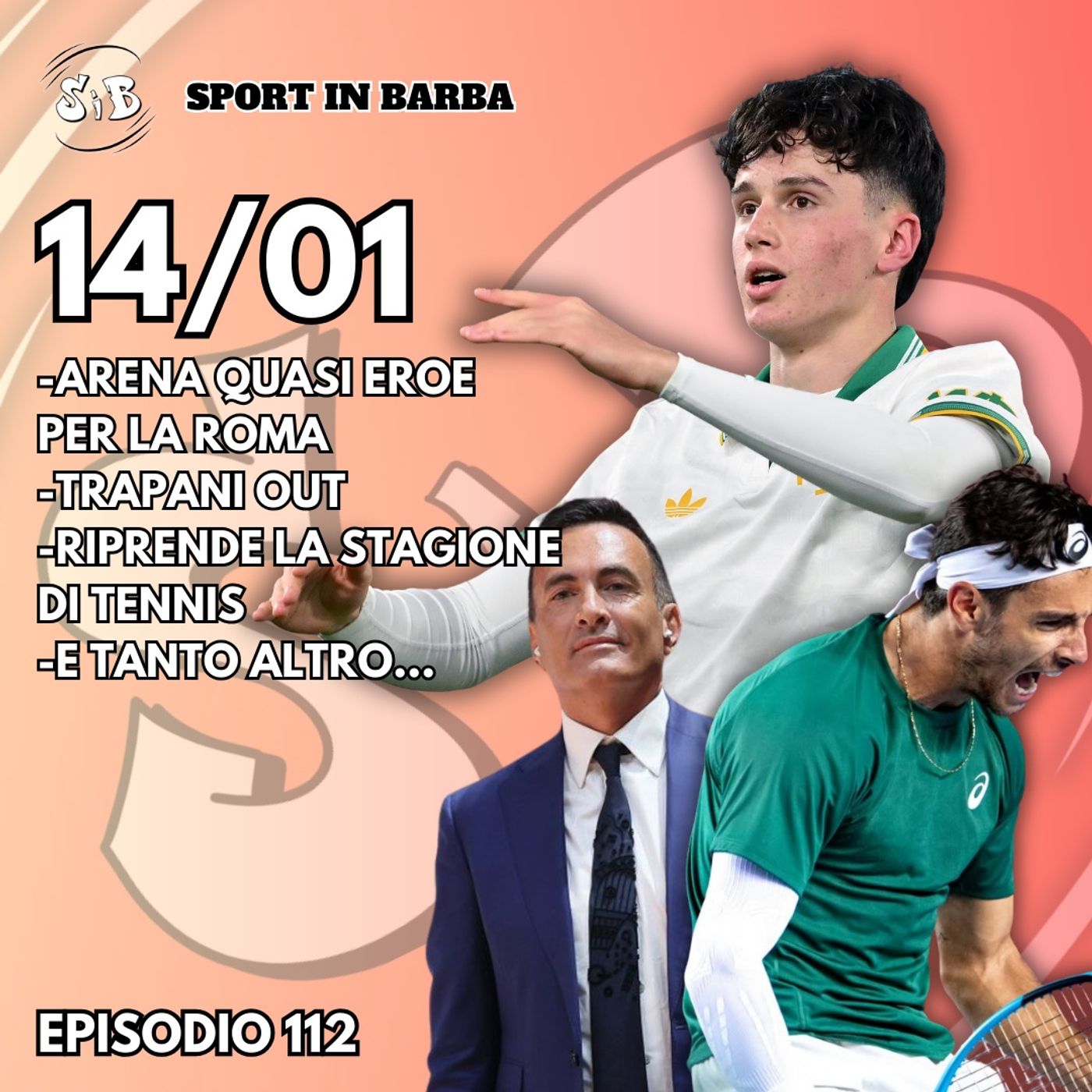 Episodio 112: ARENA quasi eroe per la ROMA; TRAPANI out; Riprende la stagione tennistica; e tanto altro... Episodio 112: ARENA quasi eroe per la ROMA; TRAPANI out; Riprende la stagione tennistica; e tanto altro...