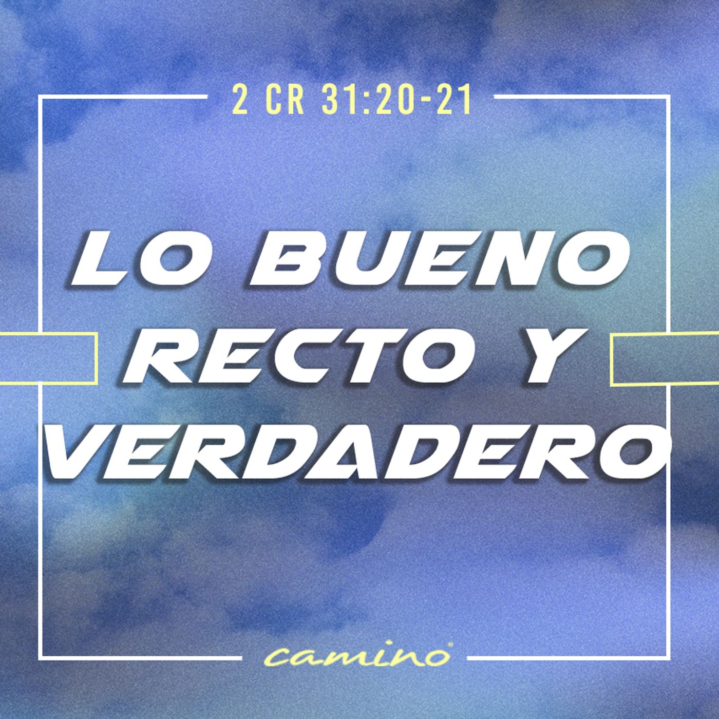 Oración 19 de abril (Lo bueno, recto y verdadero) episode artwork
