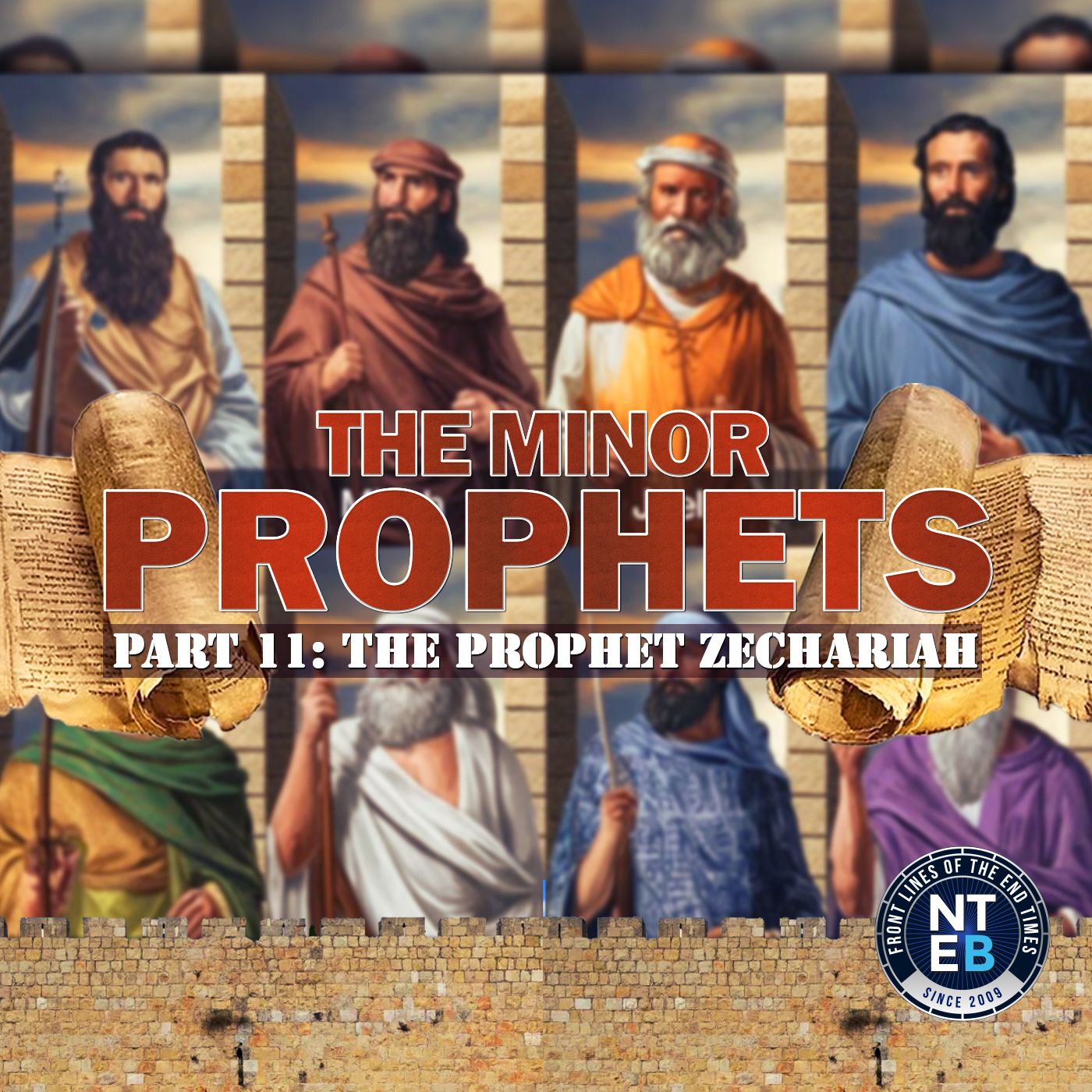 NTEB BIBLE STUDY: The Minor Prophets Part #11 - Zechariah Pt #3 episode artwork