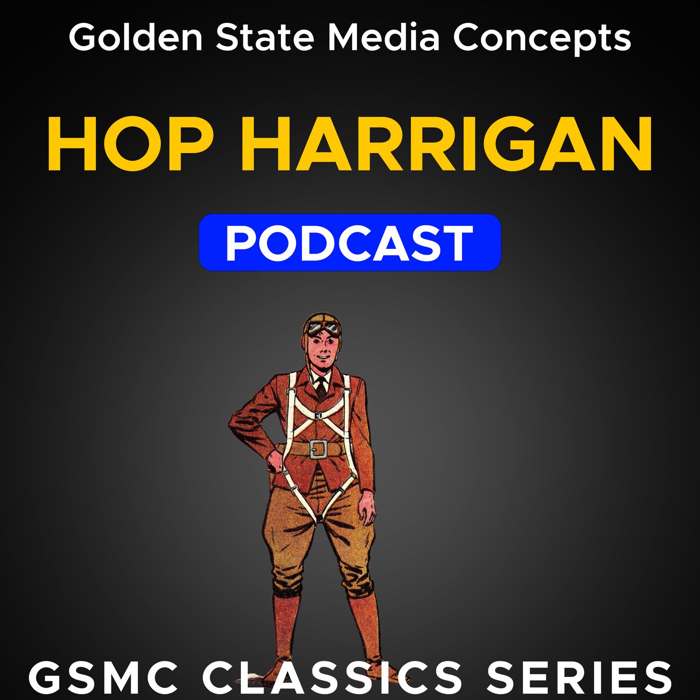 GSMC Classics: Hop Harrigan