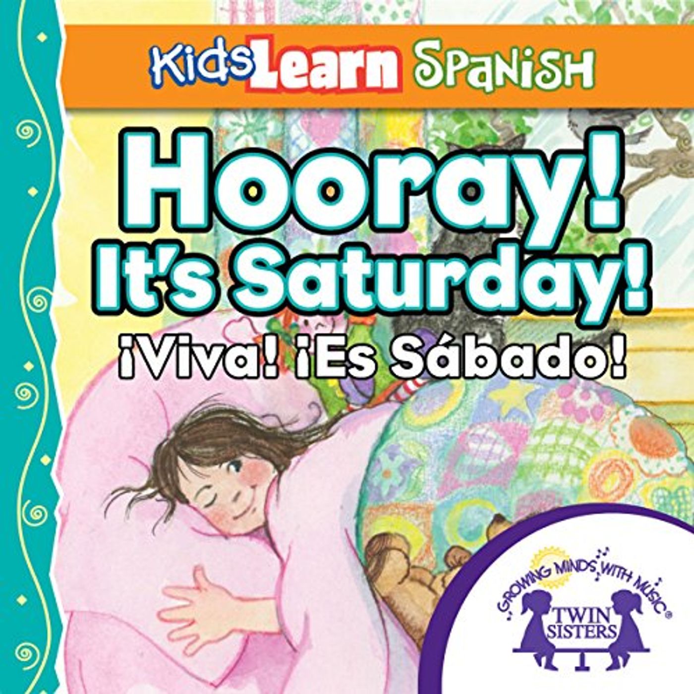 Kids Learn Spanish: Hooray! It's Saturday (Days of the Week) Audio Libro episode artwork