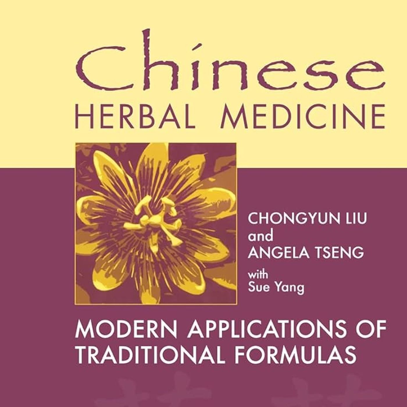 Chinese Herbal Medicine: Modern Applications of Traditional Formulas episode artwork