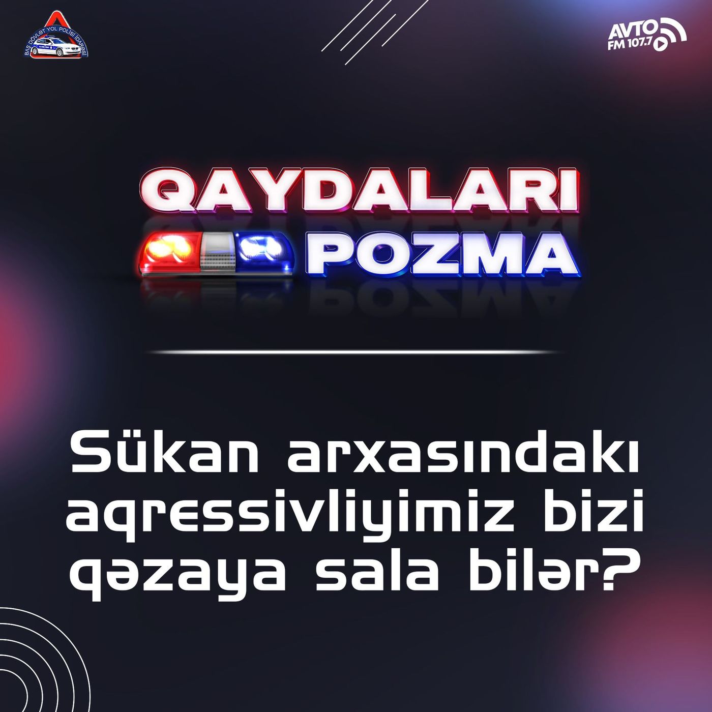 Sükan arxasındakı aqressivliyimiz bizi qəzaya sala bilər?