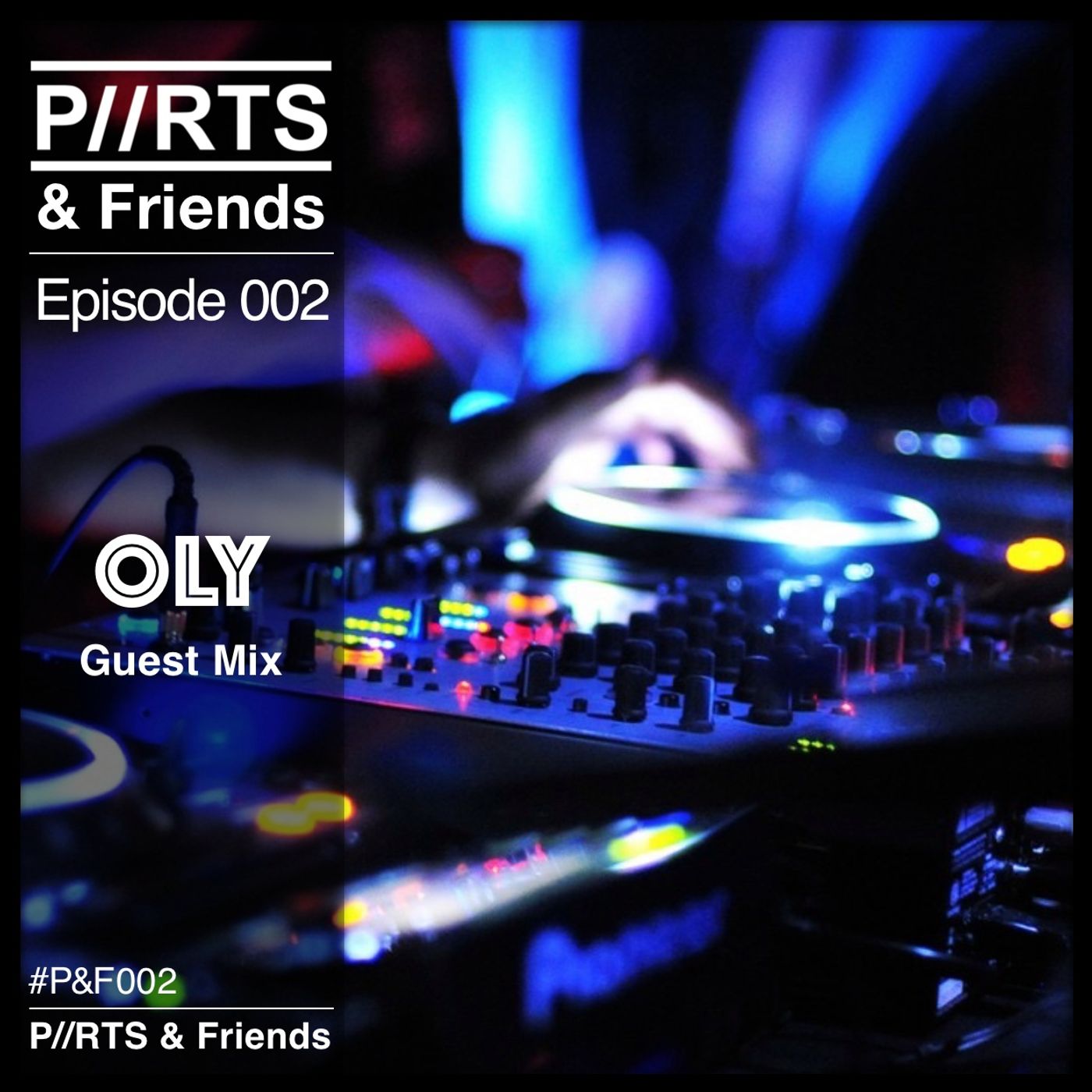P//RTS & Friends