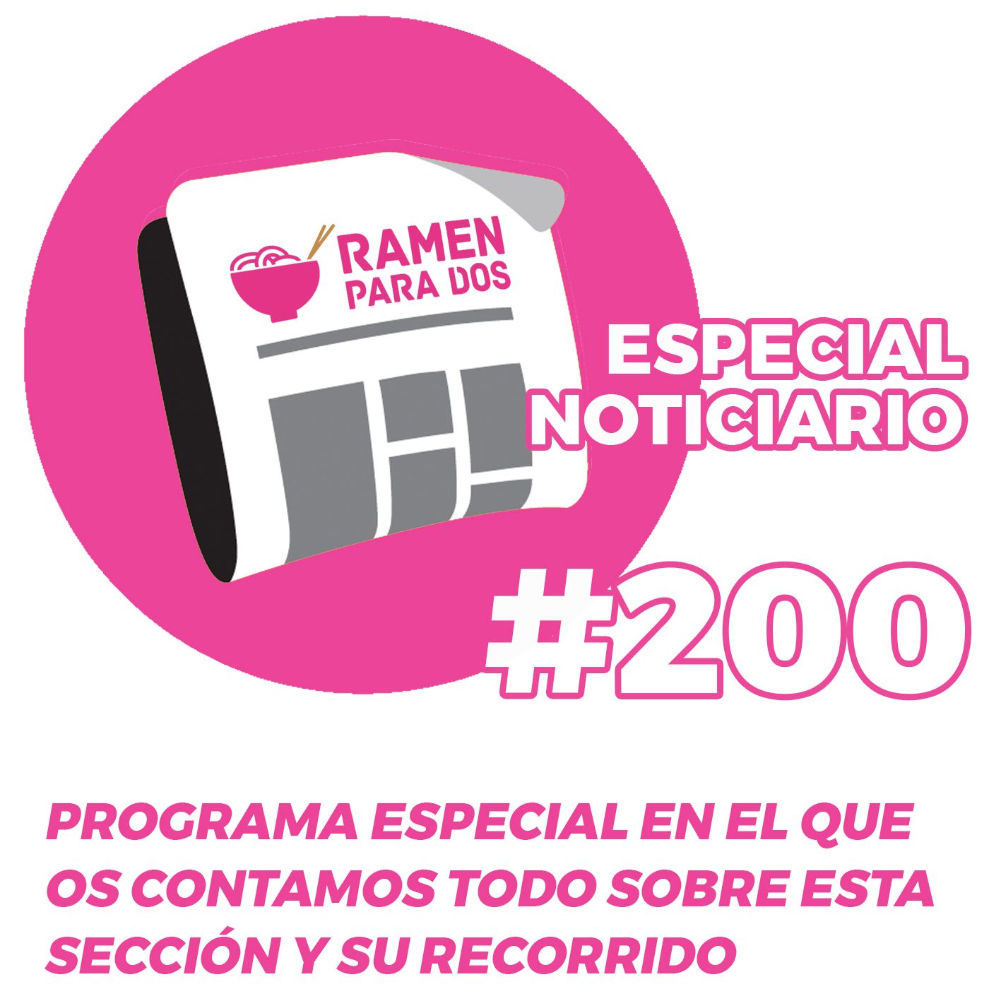 200. ESPECIAL 200 Noticiarios