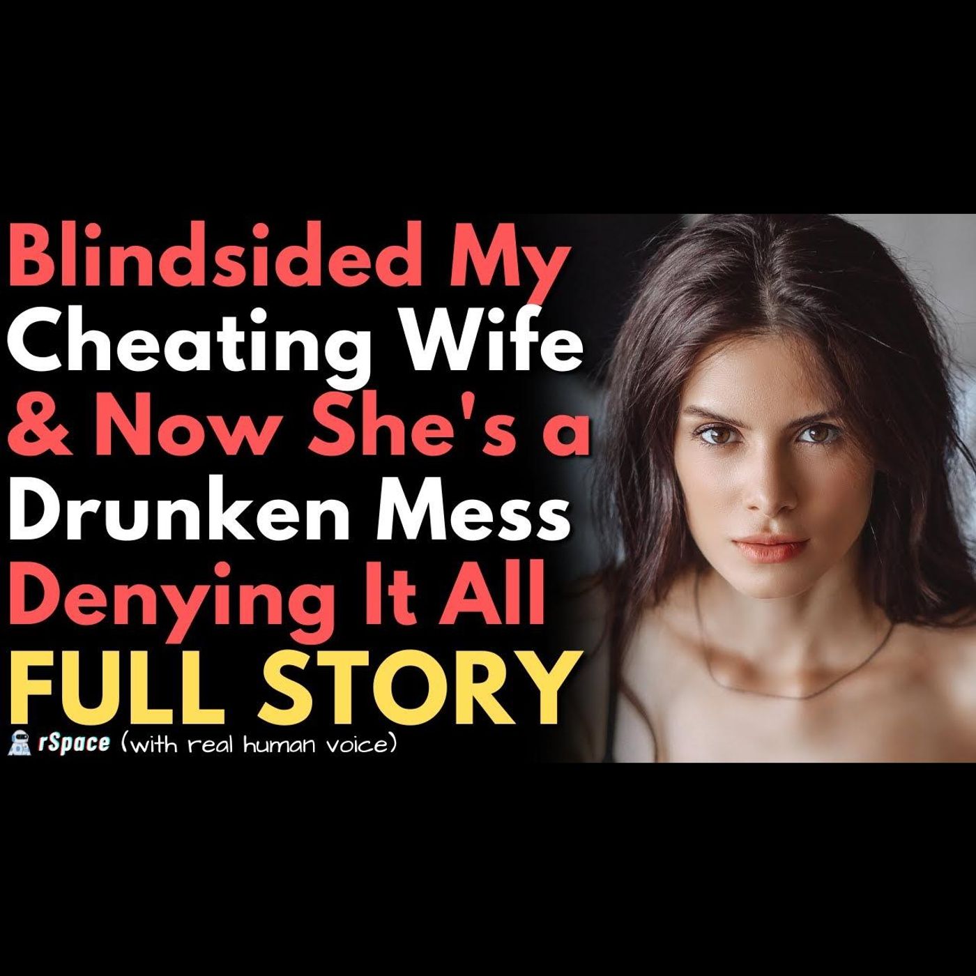 Blindsided My Cheating Wife & Now She's a Drunken Mess Denying Everything (FULL STORY) episode artwork