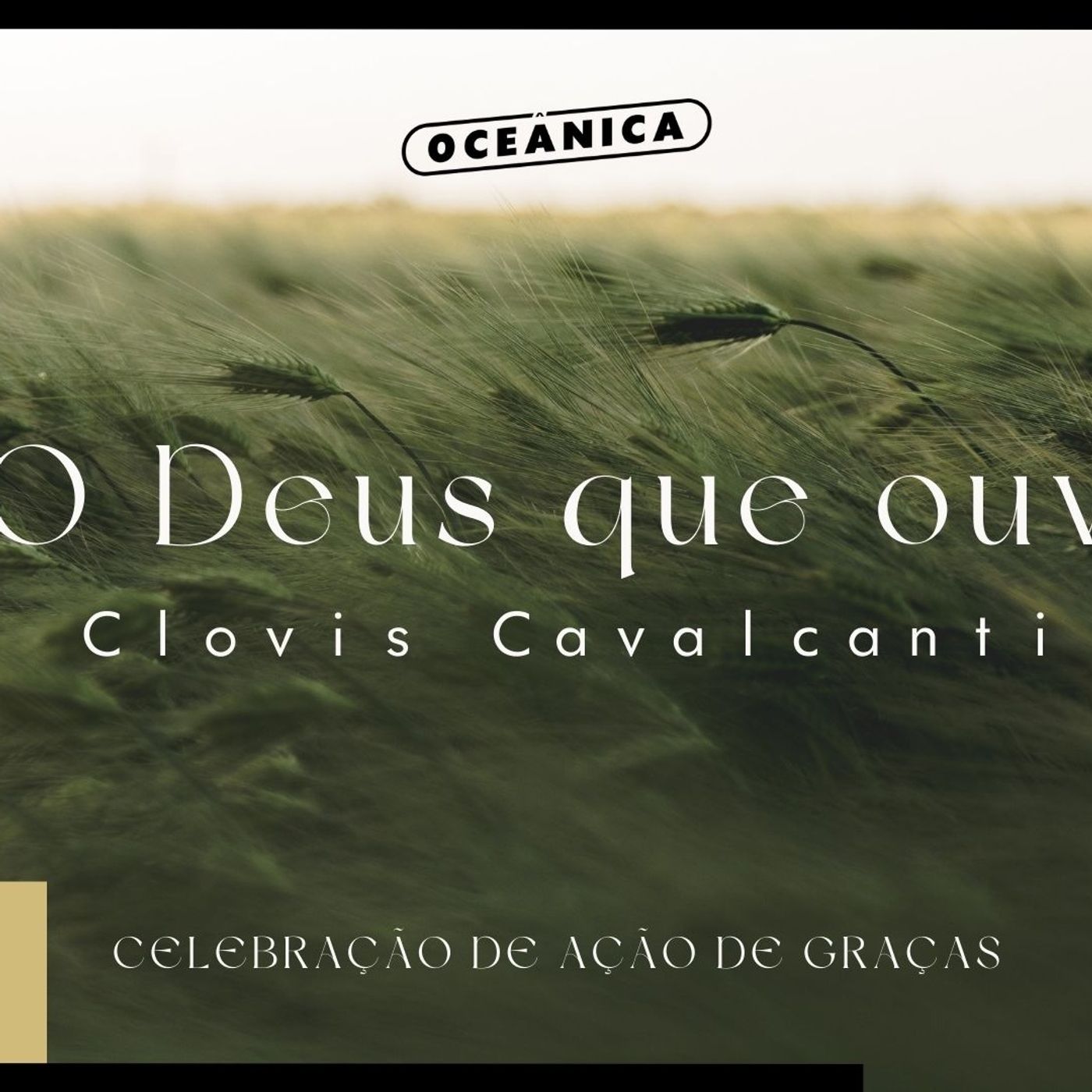 O Deus que ouve - Clovis Cavalcanti (Especial Ação de Graças) episode artwork