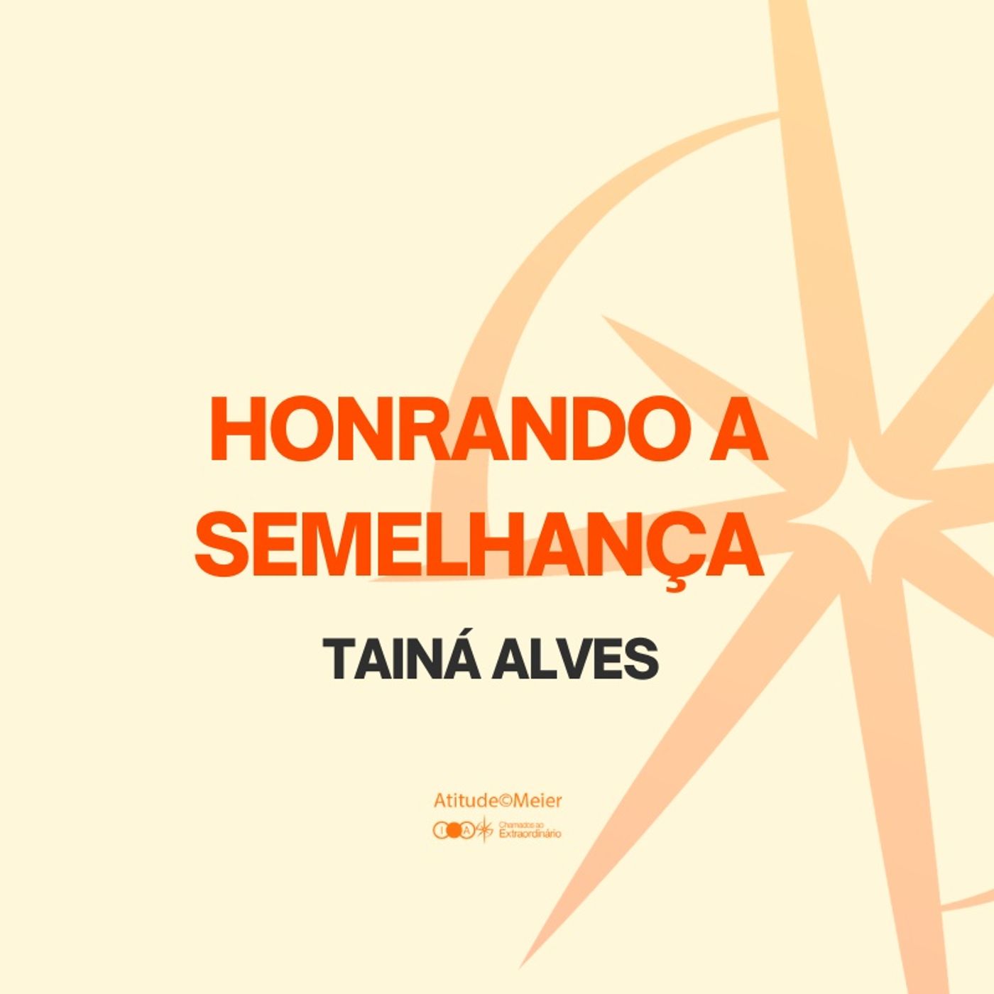 Honrando a Semelhança | Tainá Alves | 22.03.2026 episode artwork