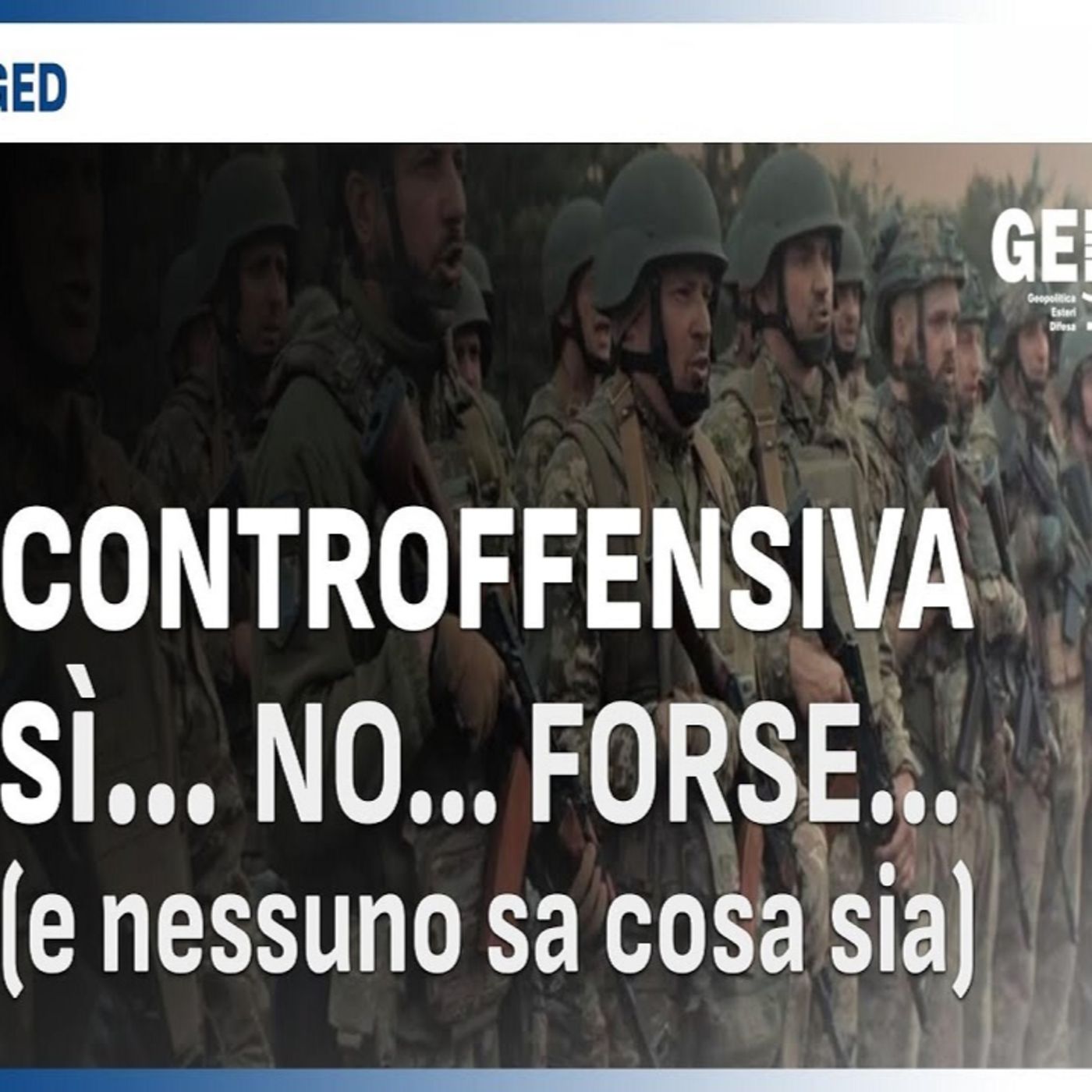 GED - Geopolitica, Esteri e Difesa