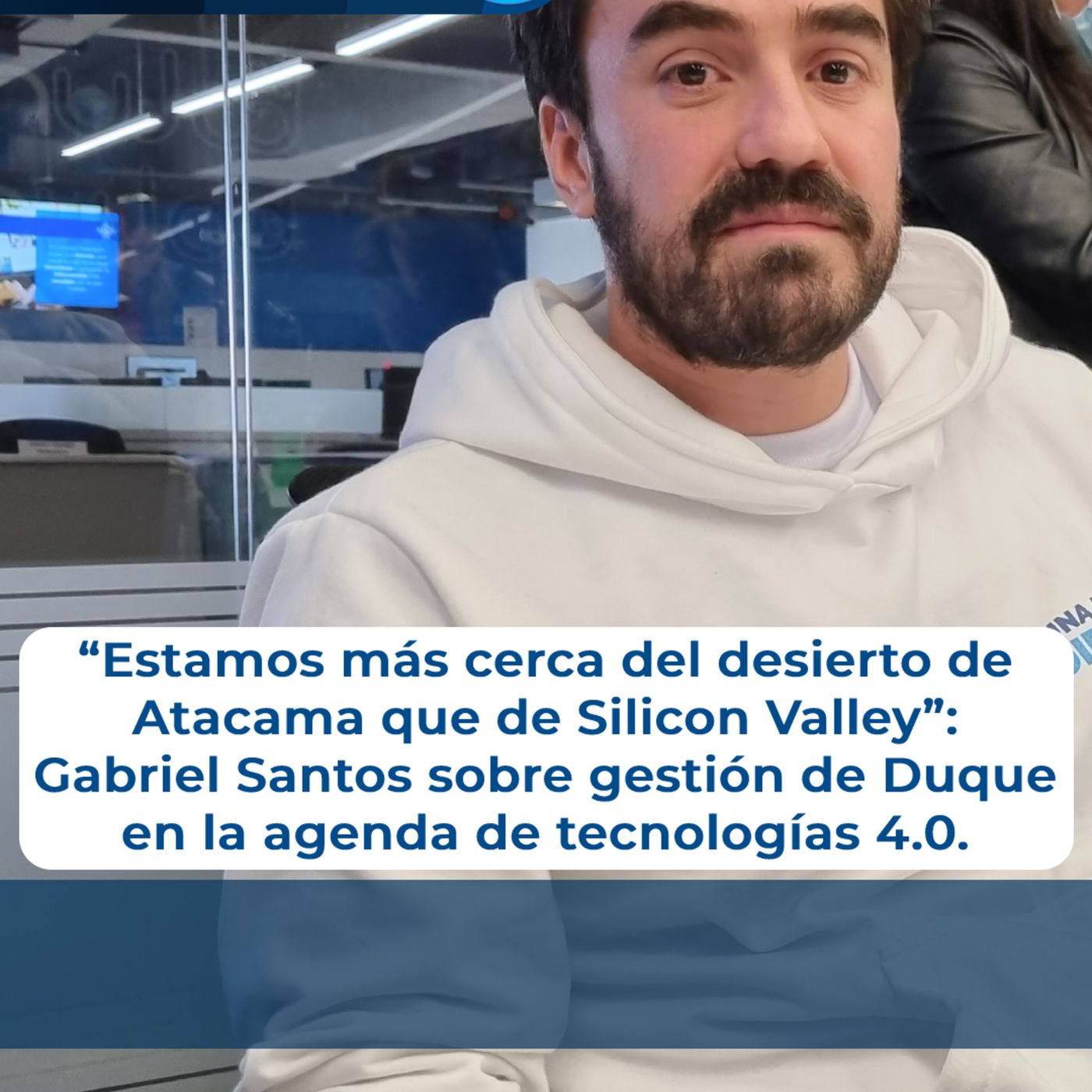 “Estamos más cerca del desierto de Atacama que de Silicon Valley”: Gabriel Santos episode artwork