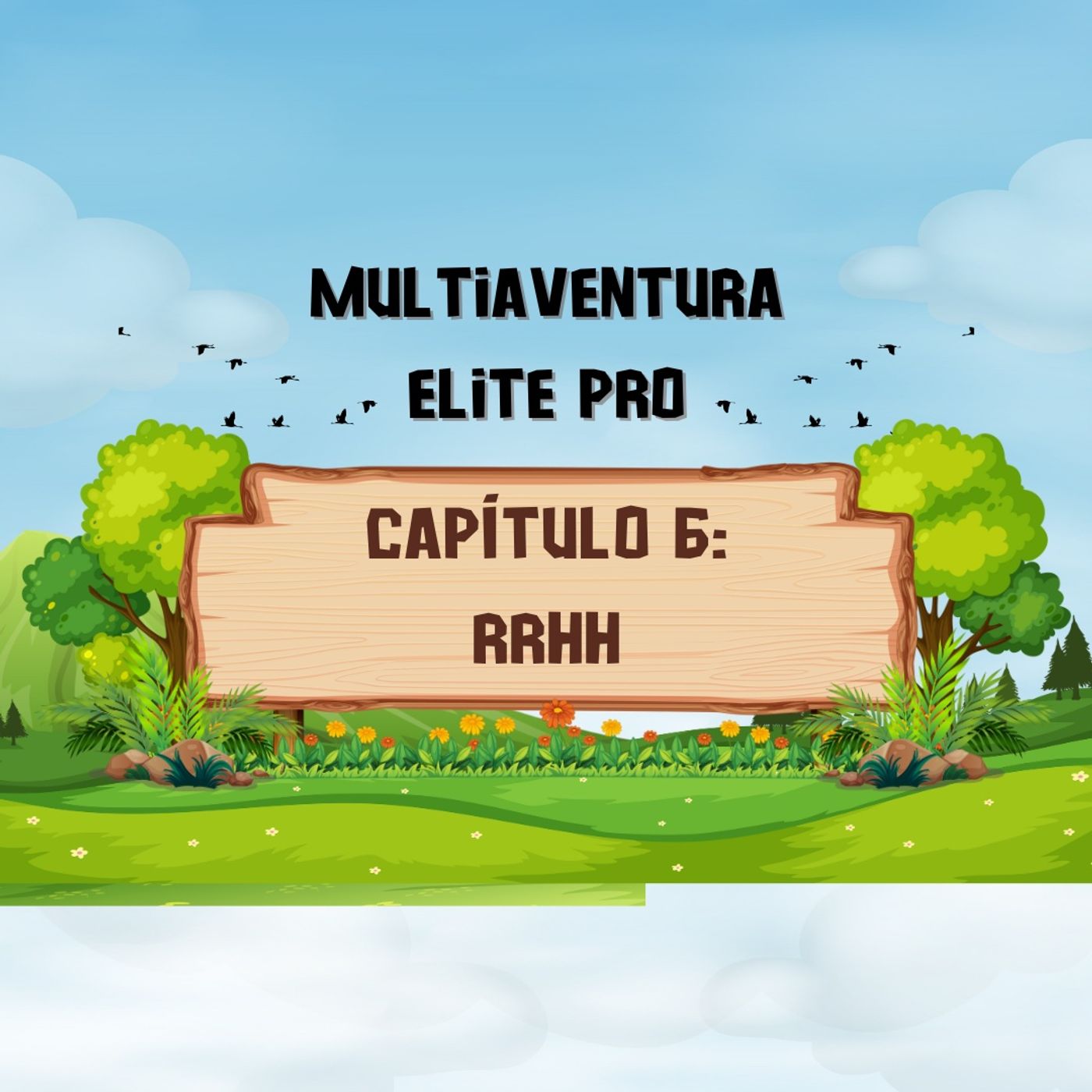 Episodio 6 - RRHH Multiaventura Elite Pro episode artwork