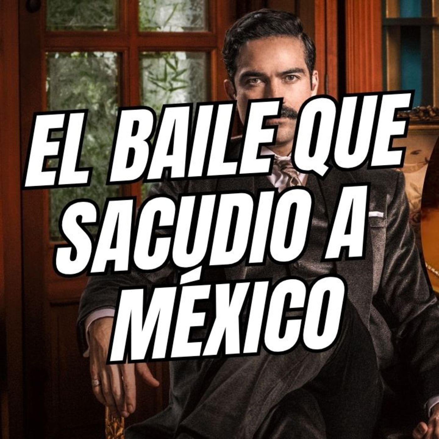 Los 41: El Baile que Sacudió a México episode artwork