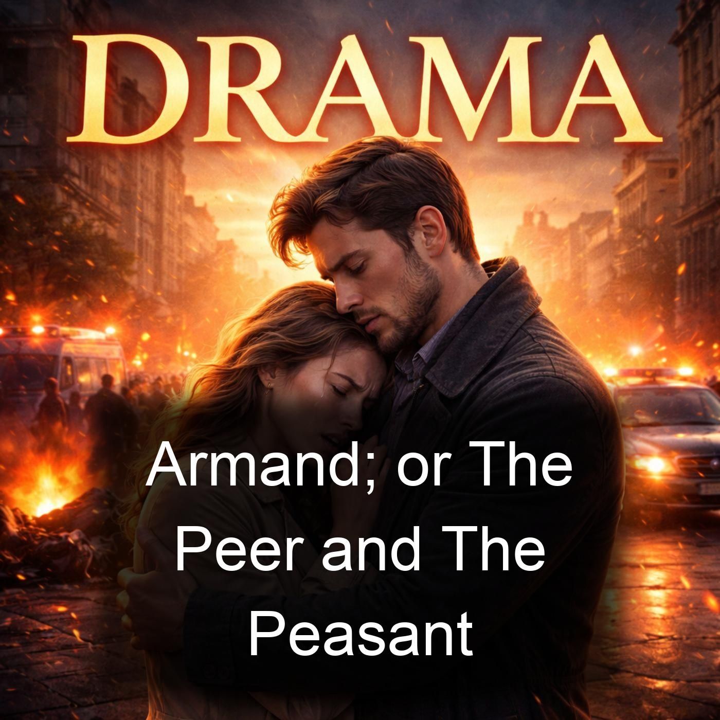 Armand; or The Peer and The Peasant cover art