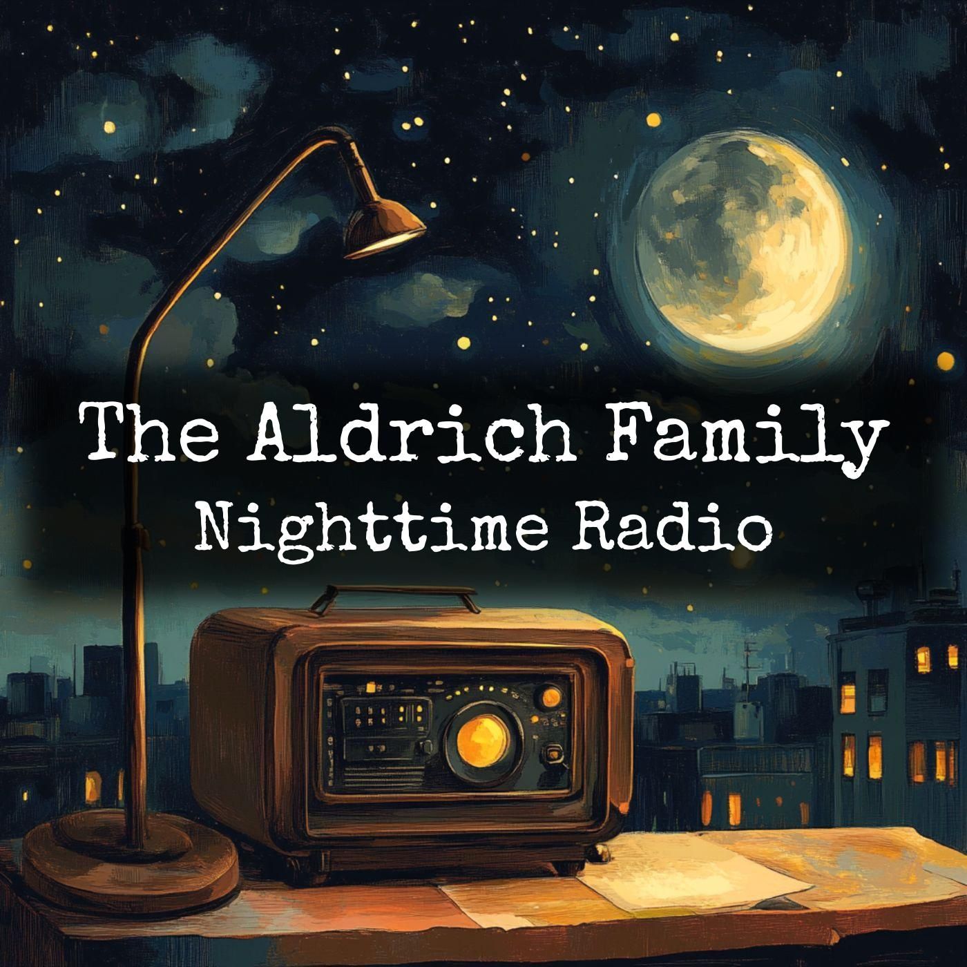 The Aldrich Family - Nighttime Radio