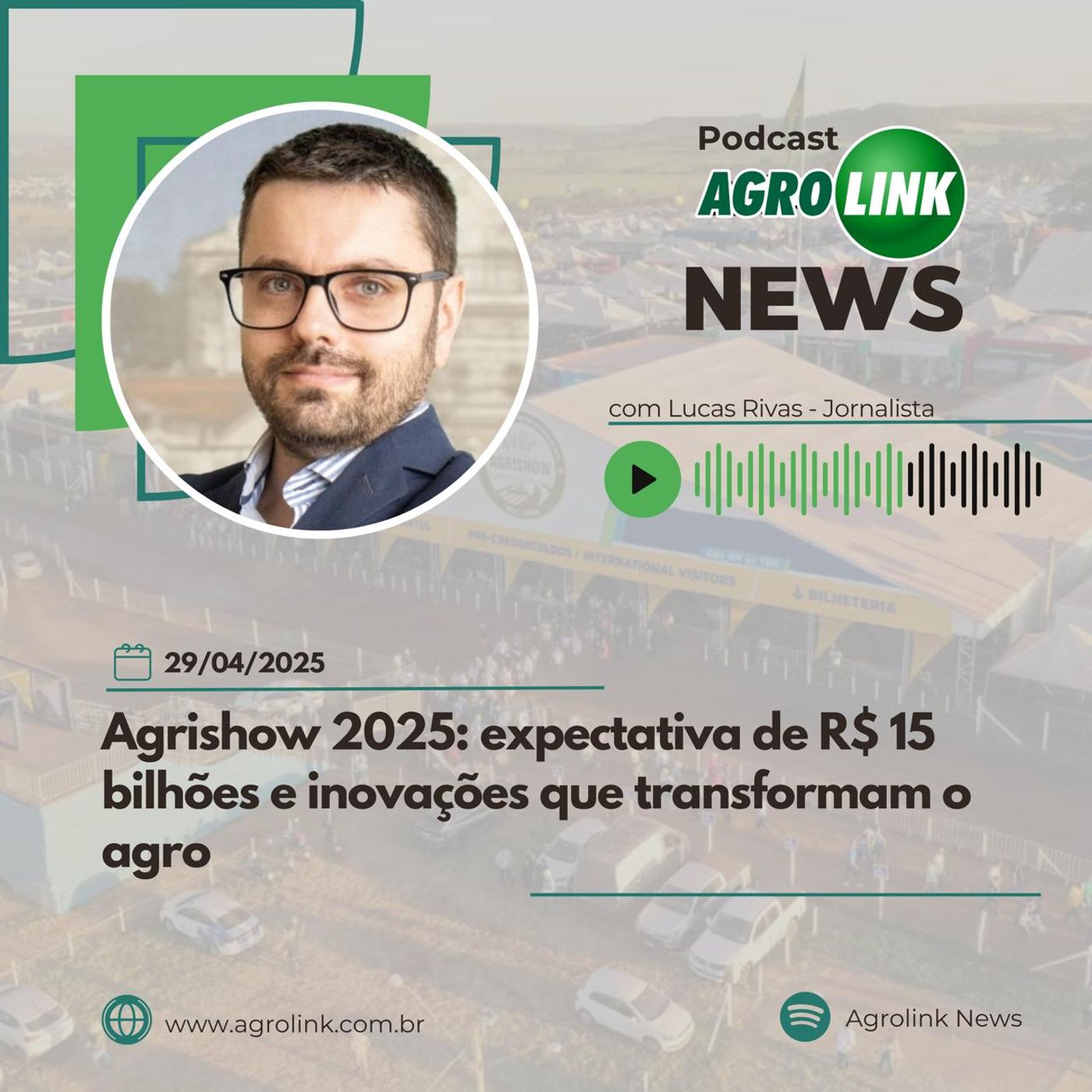 Agrishow acelera inovação no campo e mira recorde histórico em negociações episode artwork