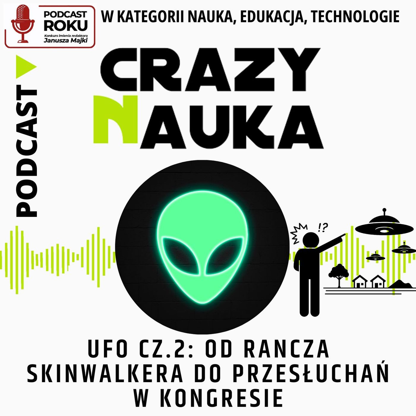 101. UFO część 2: od Rancza Skinwalkera do przesłuchań w Kongresie episode artwork