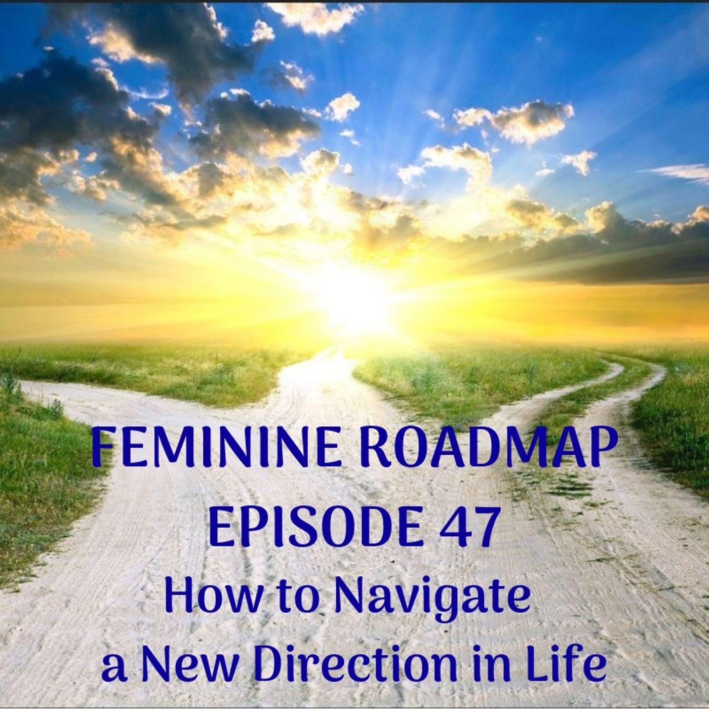 Feminine Roadmap