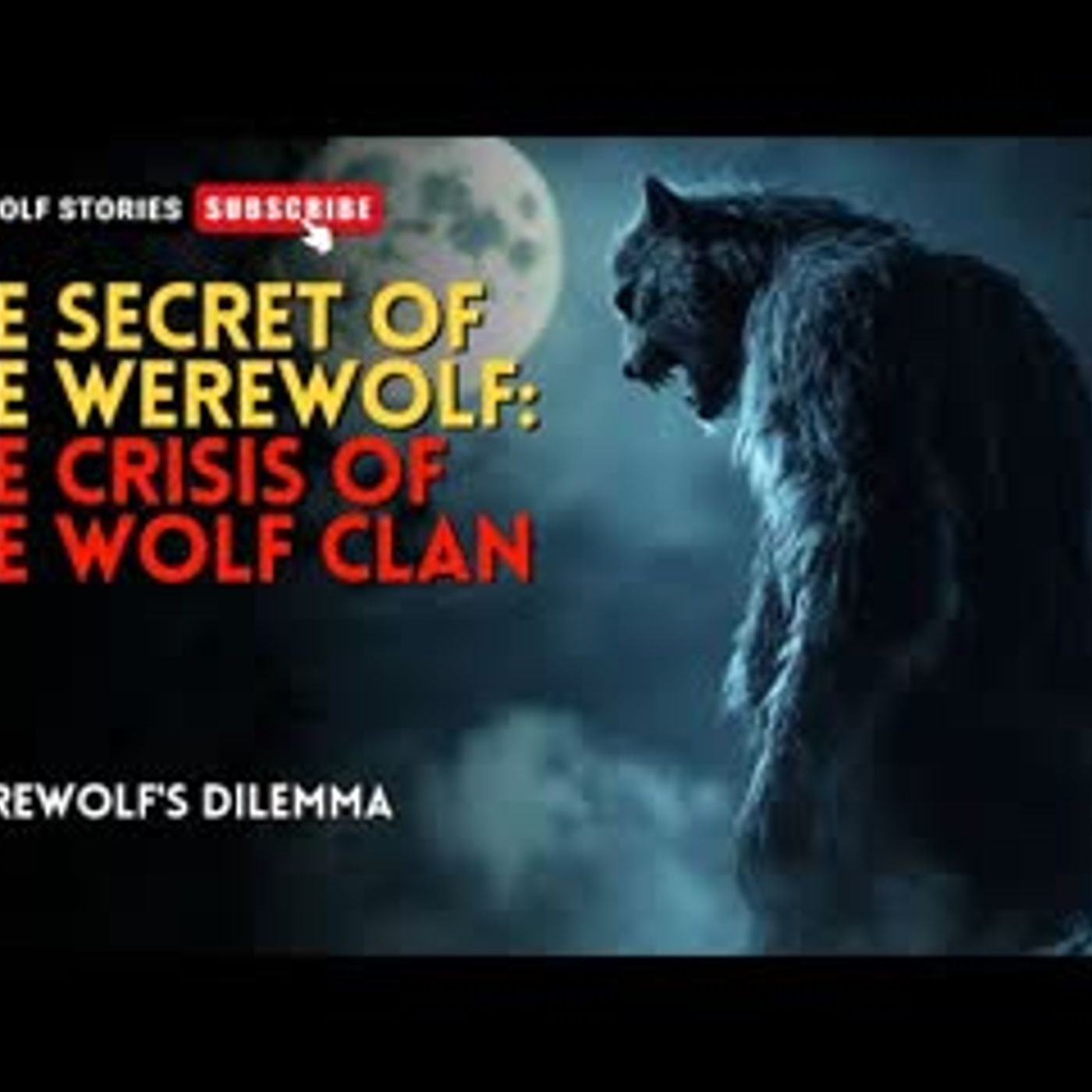 The Secret of the Werewolf The crisis of the wolf clan  A Werewolf's Dilemma EP2 #werewolf  #alpha episode artwork