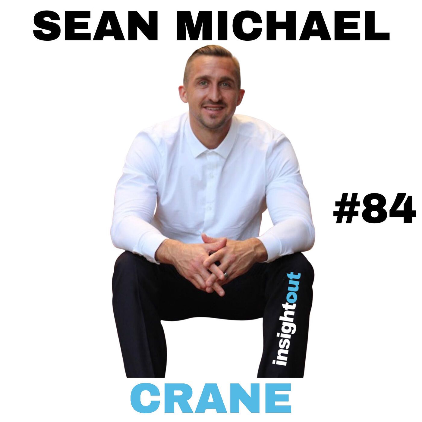 The Ultimate Life Transformation Story - Sean Michael Crane