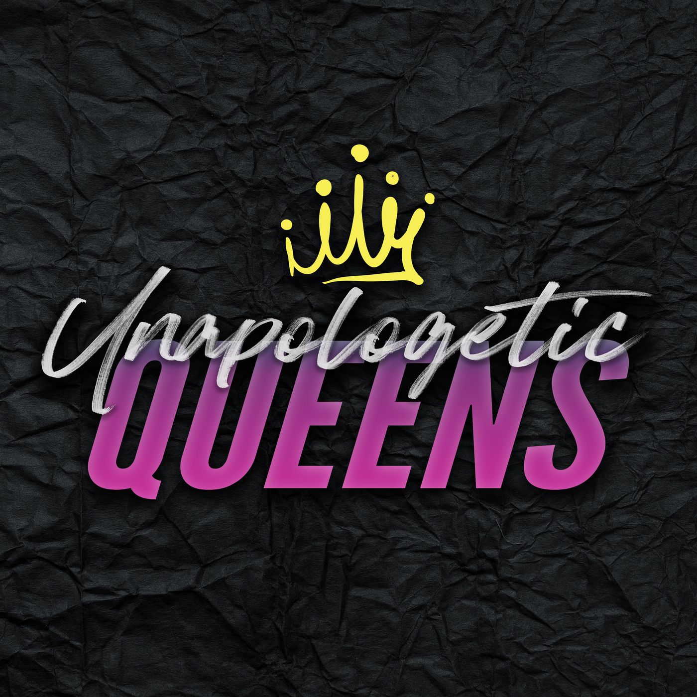 Unapologetic Queens Podcast