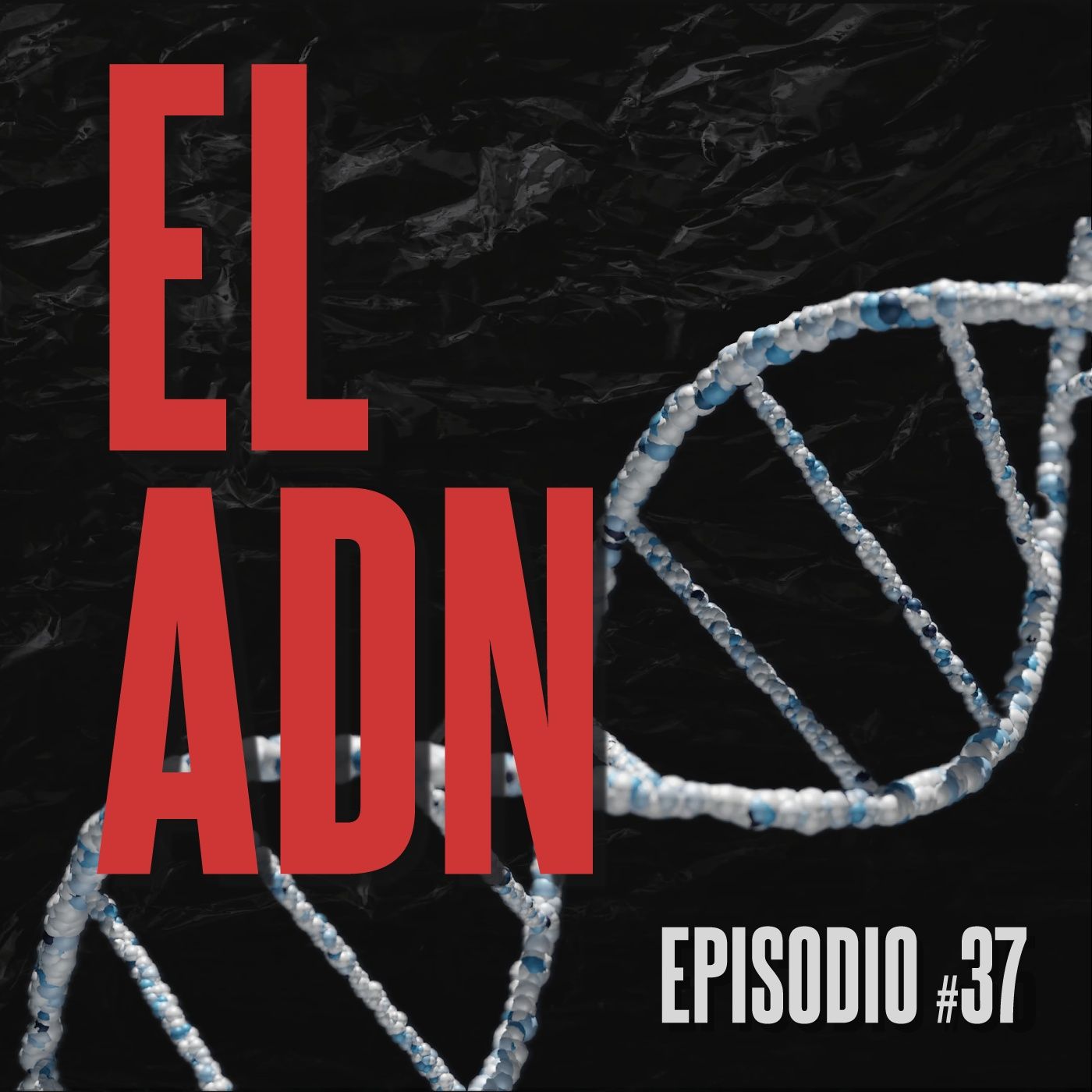 #37. El ADN episode artwork