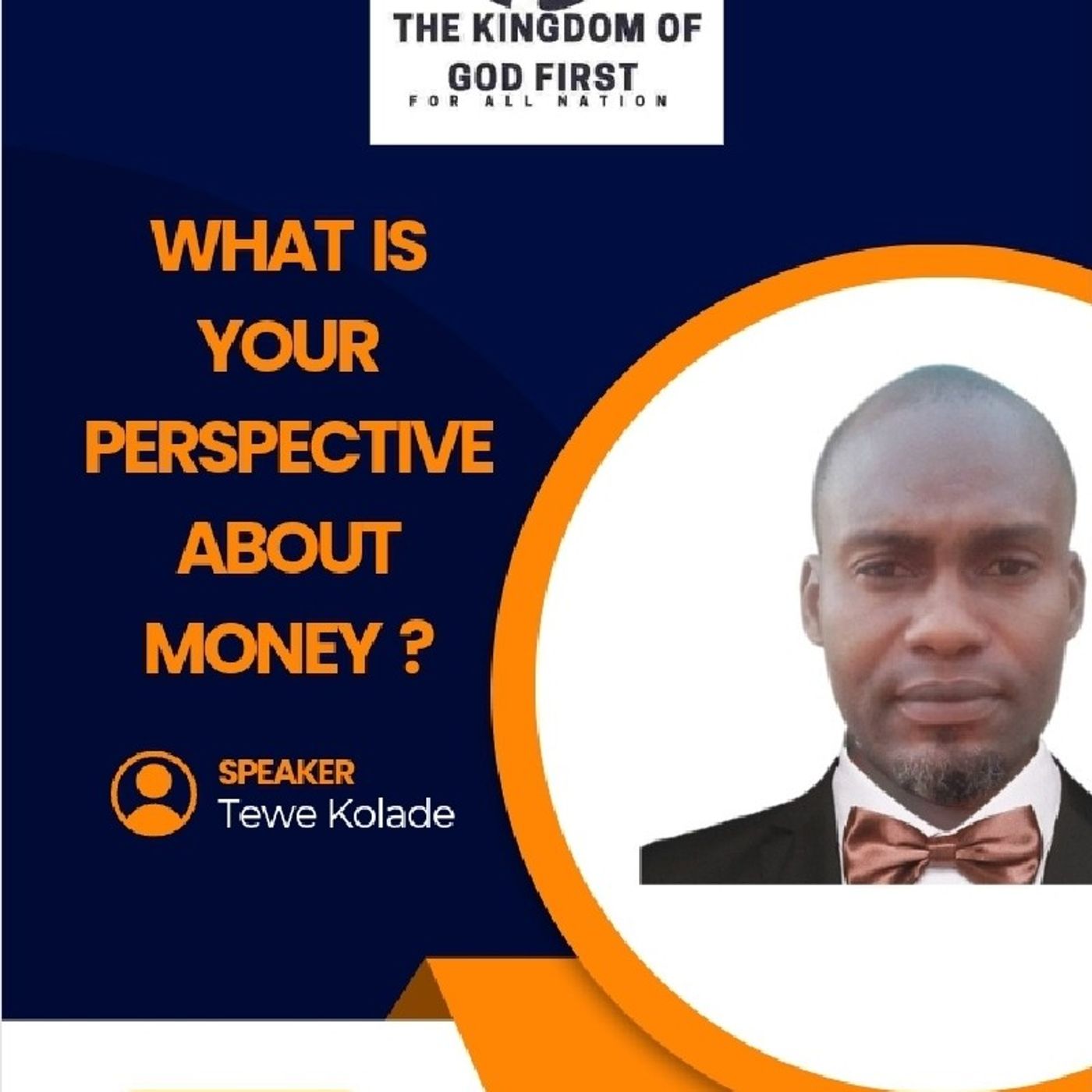 WHAT IS YOUR PERSPECTIVE ABOUT MONEY?