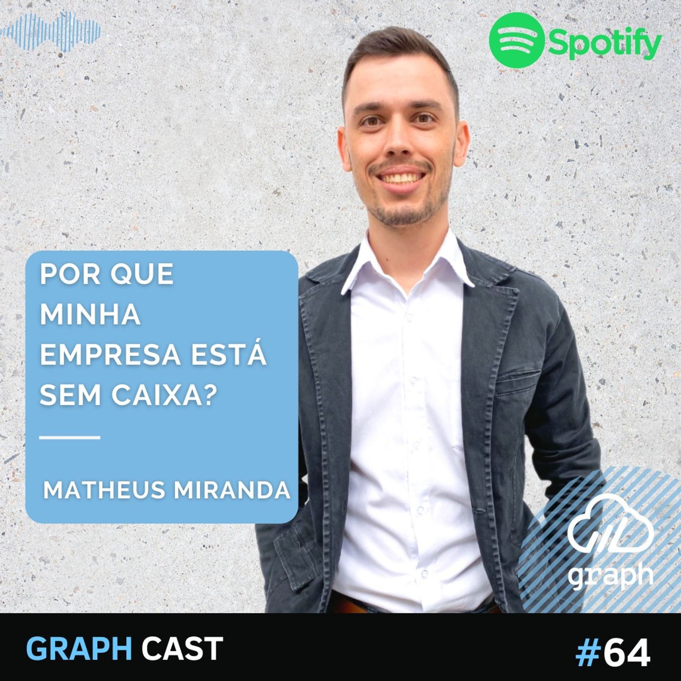 Episódio 64 - Por que minha empresa está sem caixa? episode artwork