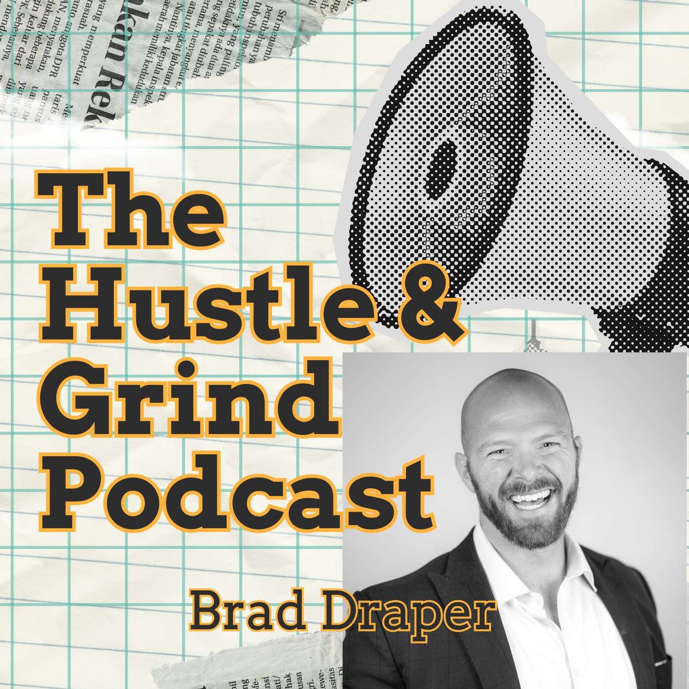 The Hustle & Grind Podcast