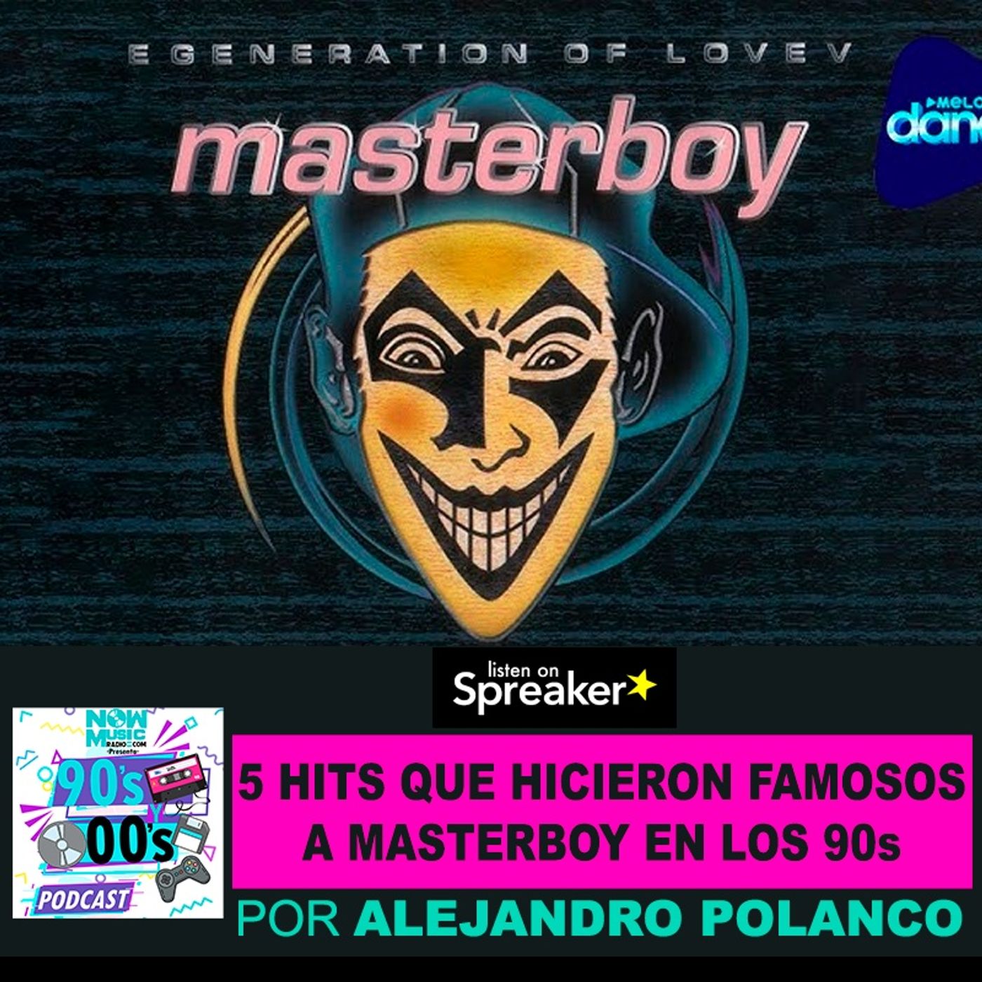 5 hits que hicieron famoso a Masterboy en los 90s episode artwork