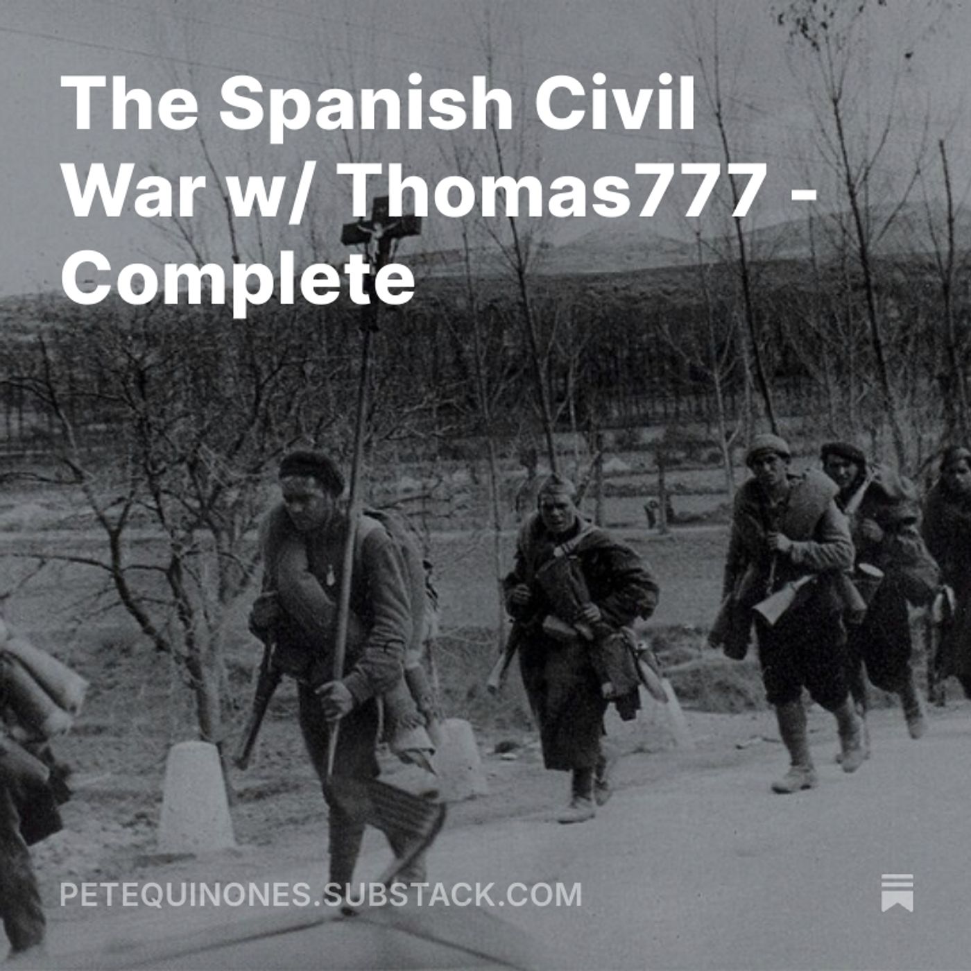 The Spanish Civil War w/ Thomas777 - Complete