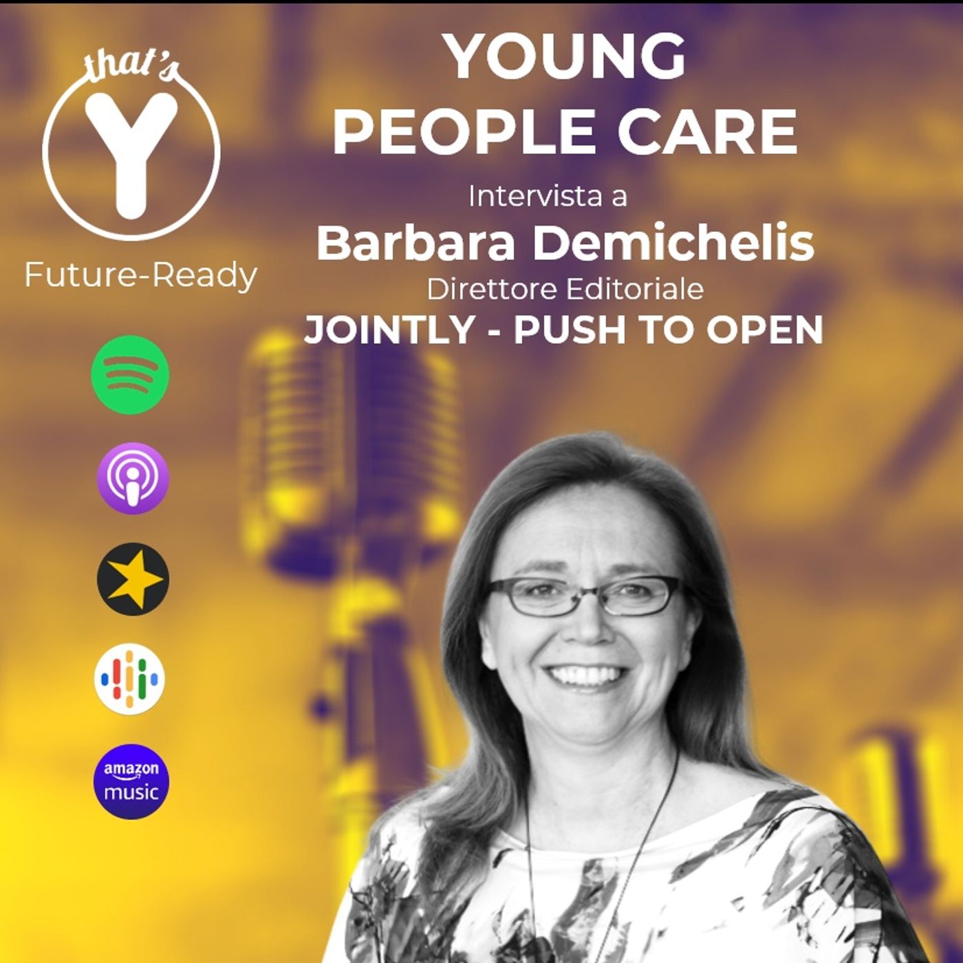 "Young People Care" con Barbara Demichelis JOINTLY Push to Open [Future-Ready]