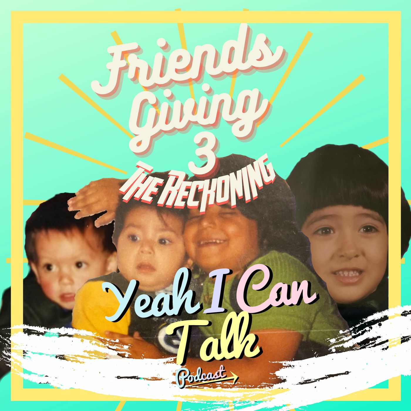 YICT 053: Friendsgiving 3: The Reckoning episode artwork