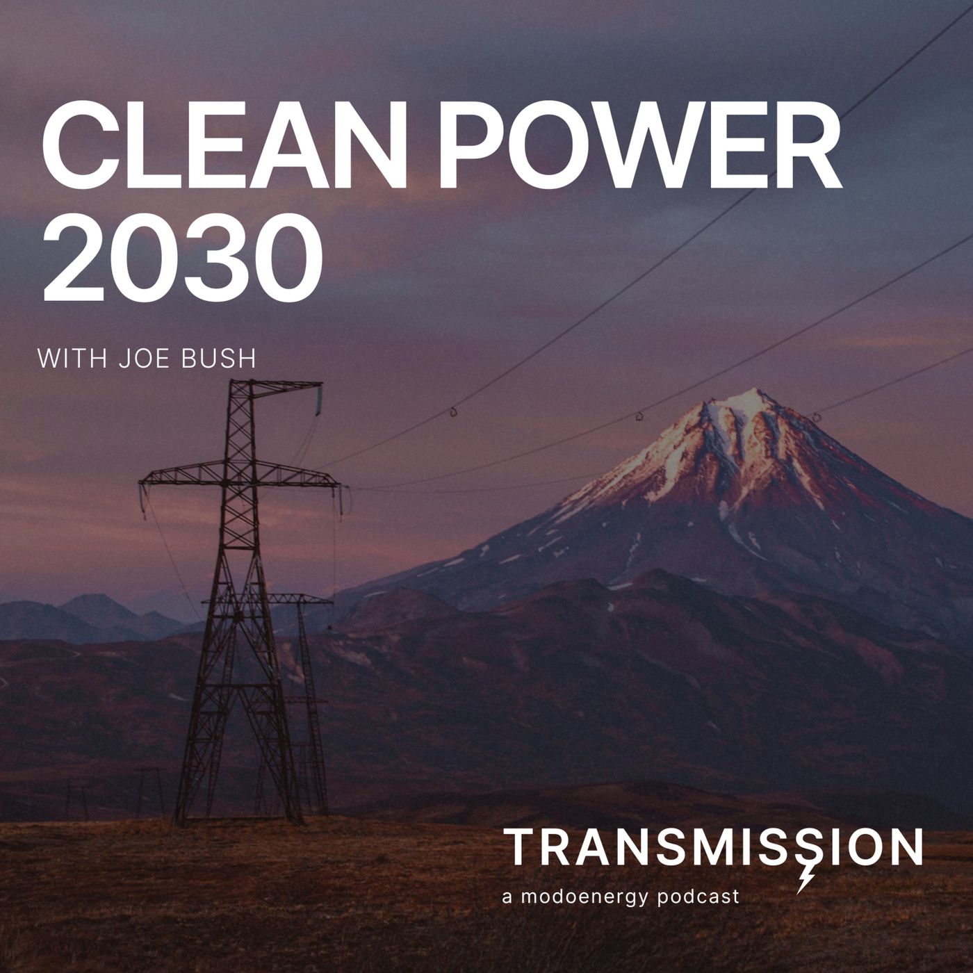 Clean power 2030 with Joe Bush (Market Analyst @ Modo Energy)