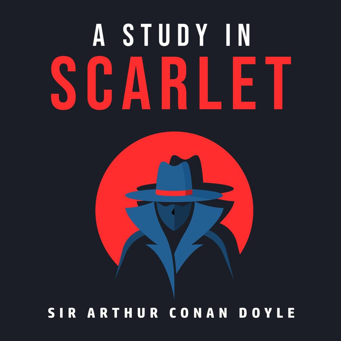 A Study In Scarlet by Sir Arthur Conan Doyle.