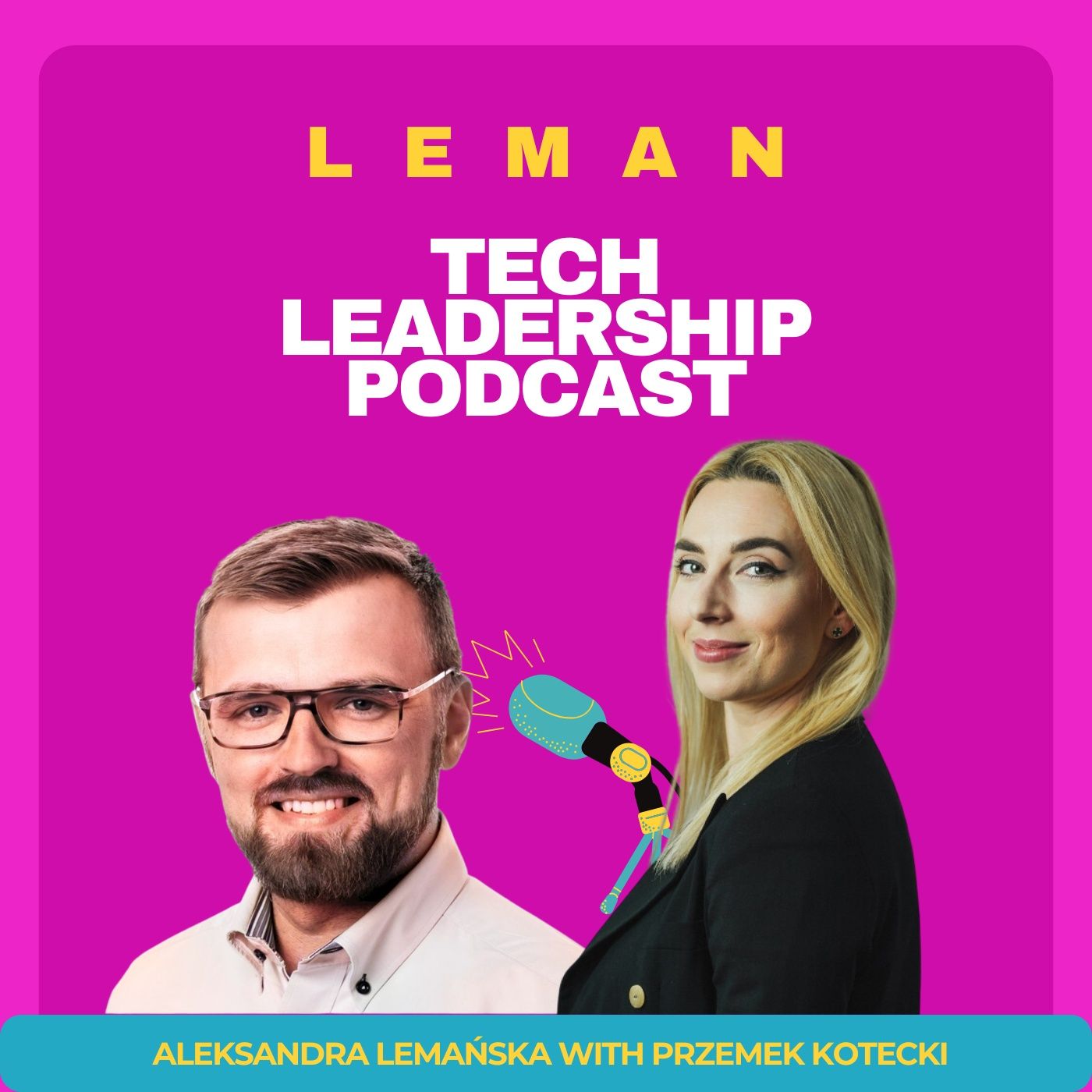 Leman Tech Leadership Podcast