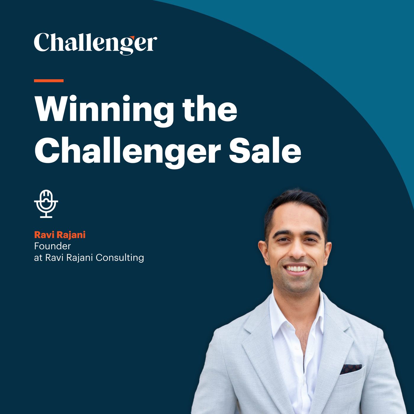 #25 Persuasive Storytelling with Ravi Rajani, Founder of Ravi Rajani Consulting and Host of The Influential Communicator Podcast