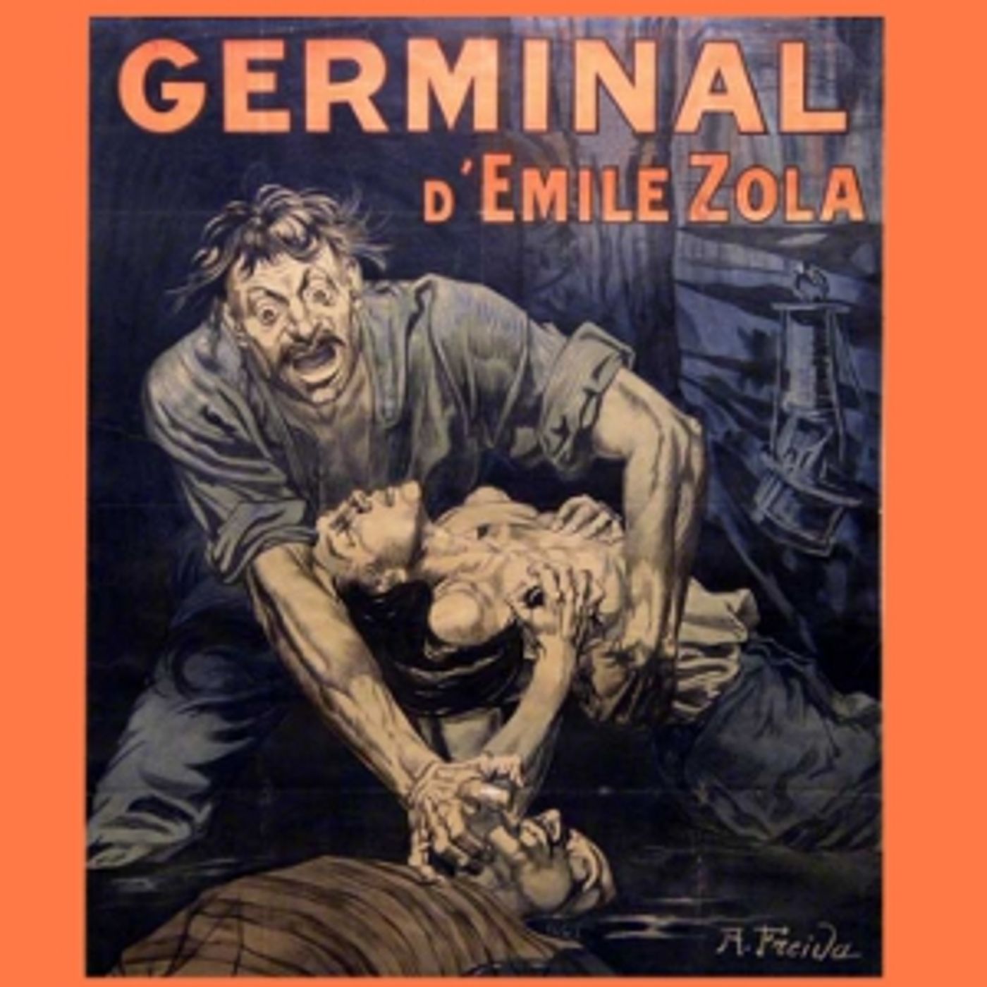 Germinal (French) by Émile Zola (1840 - 1902)