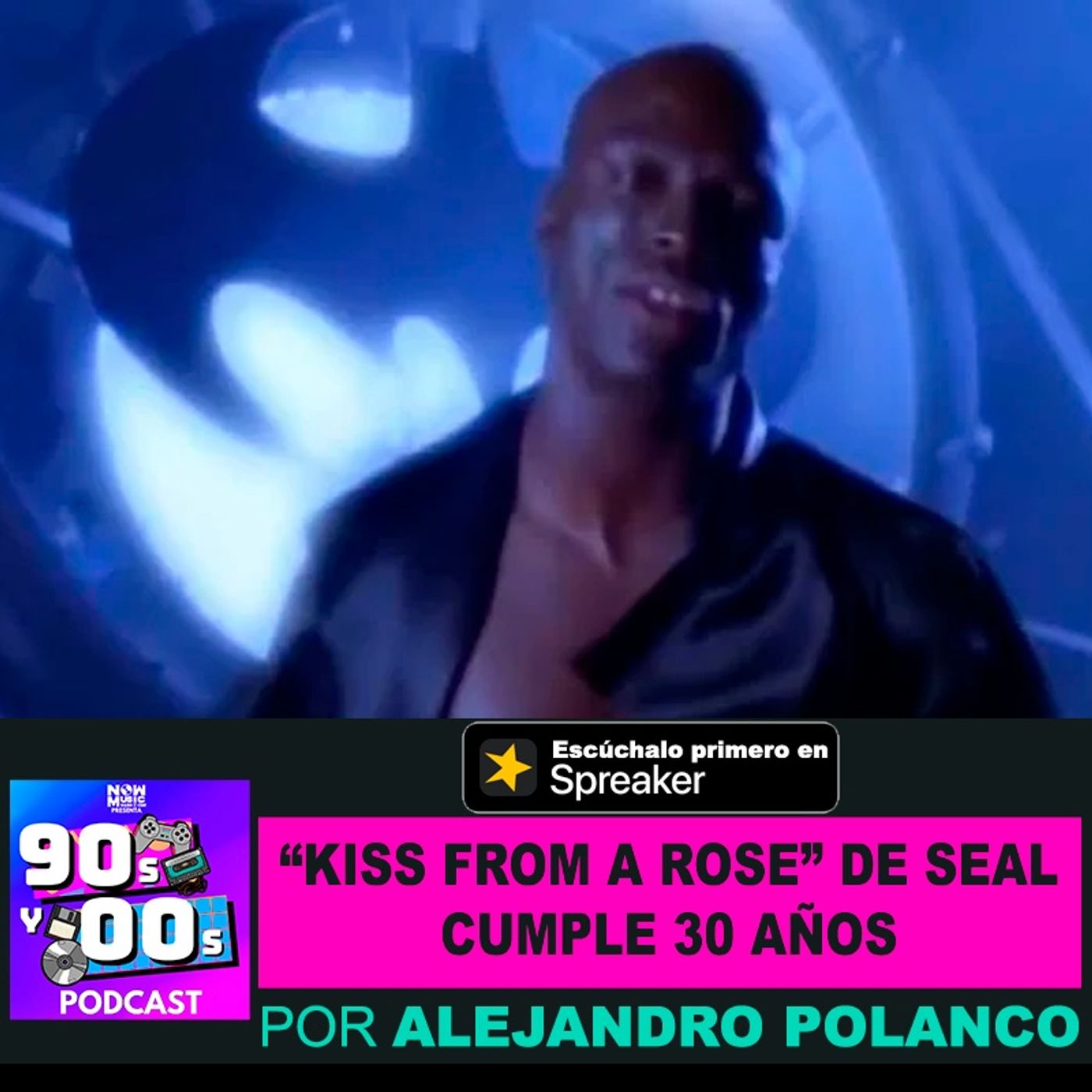 30 Años de "Kiss From a Rose" de Seal episode artwork