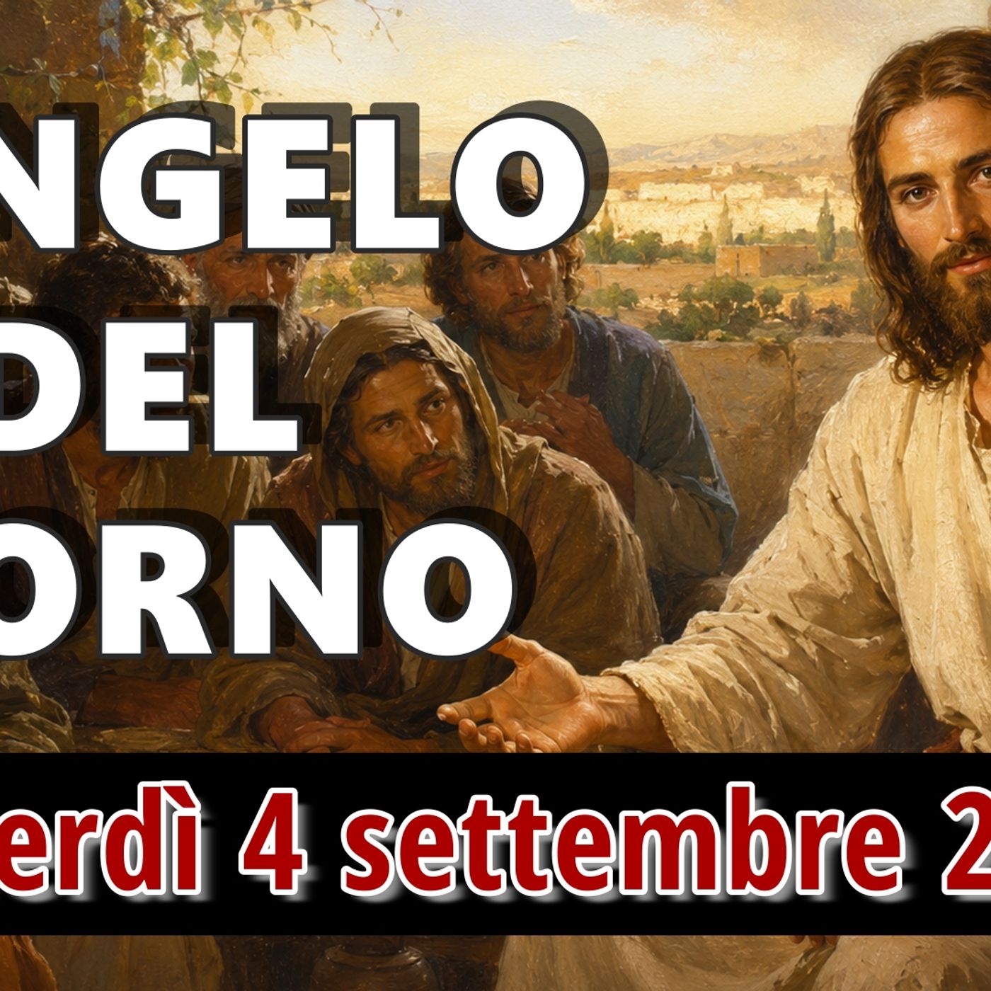 VANGELO DEL GIORNO VENERDI 4 SETTEMBRE 2026 ❤️  I tuoi invece mangiano e bevono!! episode artwork