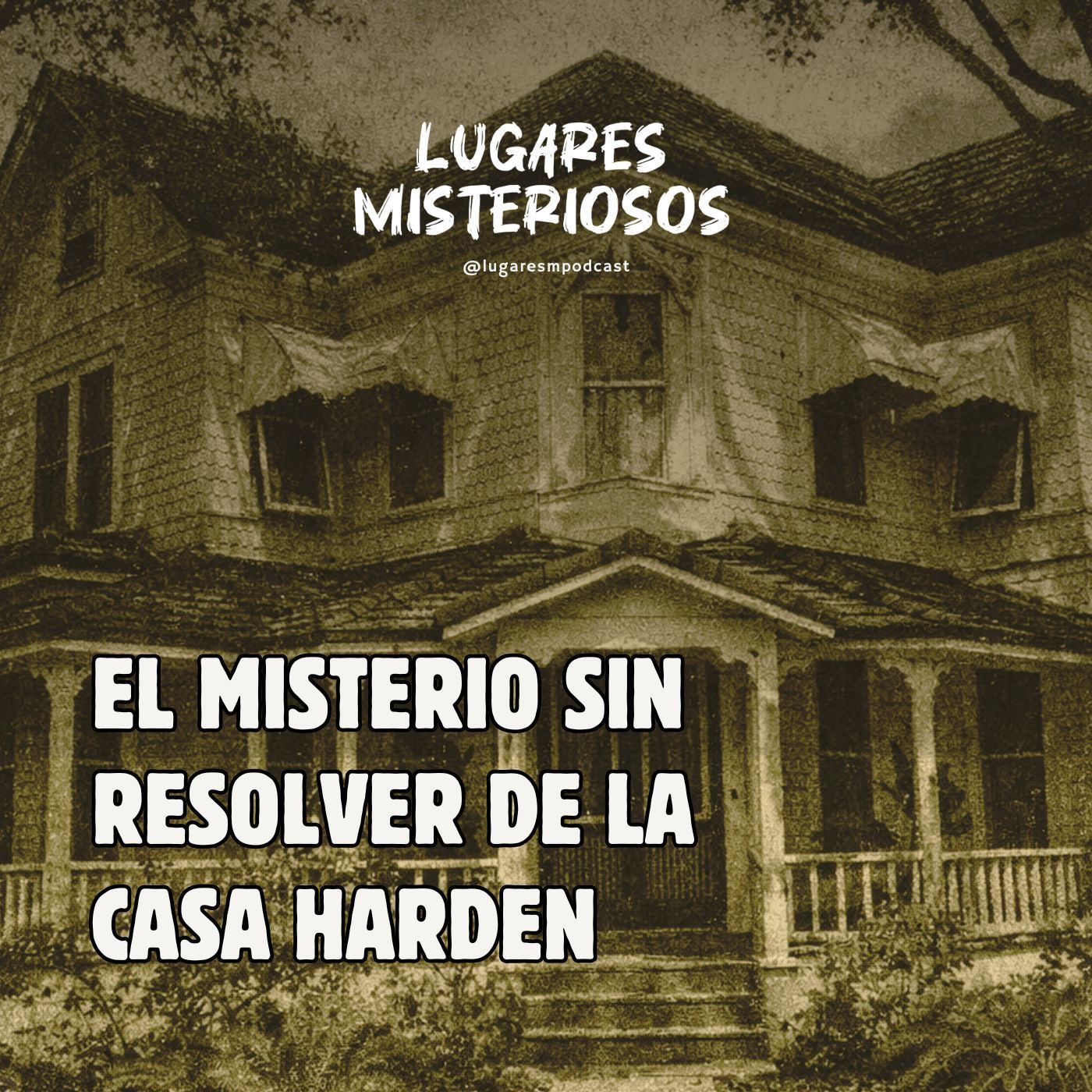 El Misterio Sin Resolver de la Casa Harden