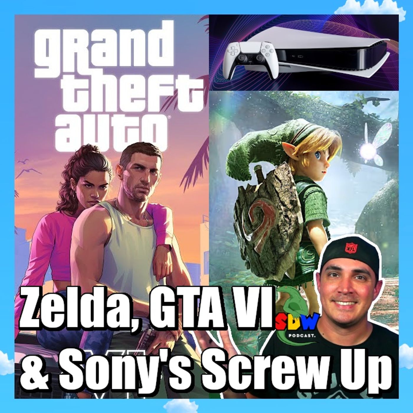 Zelda, GTA 6 & Did Sony Screw Up Gaming? episode artwork