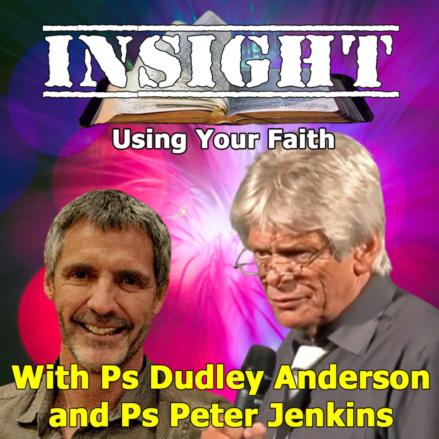 IN#29 Insight with Peter Jenkins - Using Your Faith