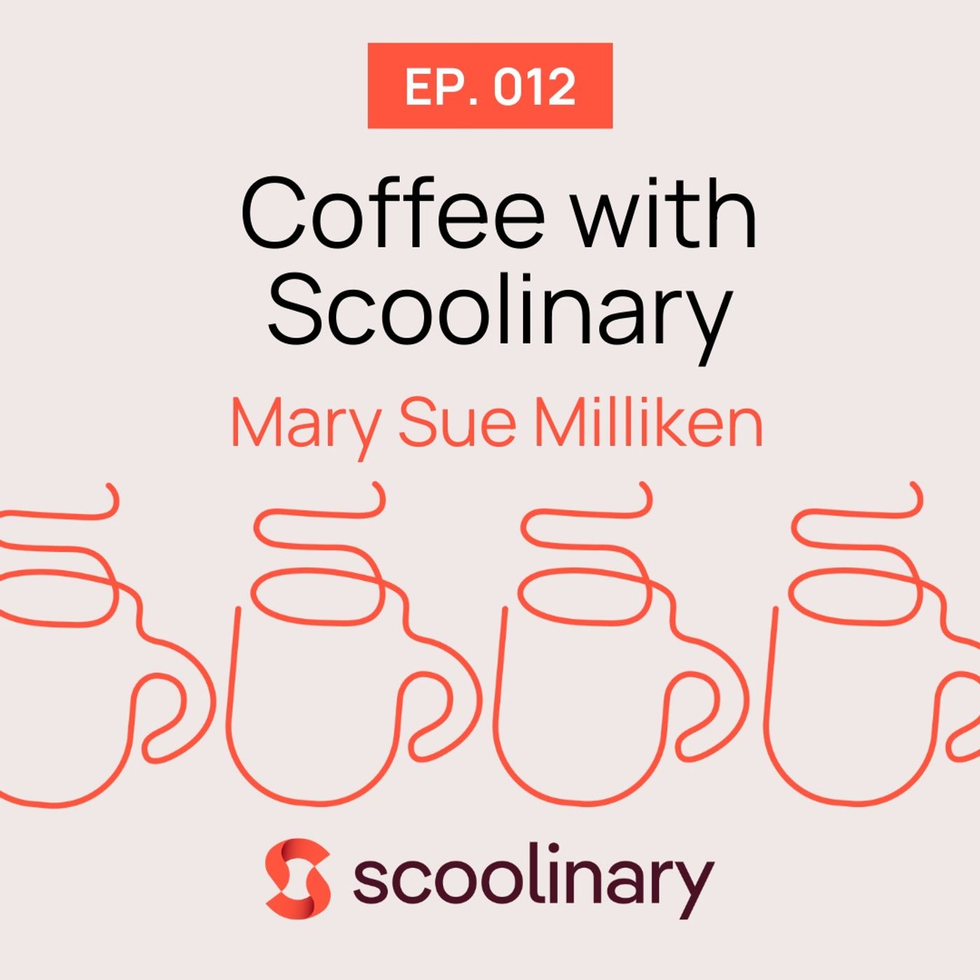 12. Coffee with Mary Sue Milliken — When it's time to fix our food system and what to do about it