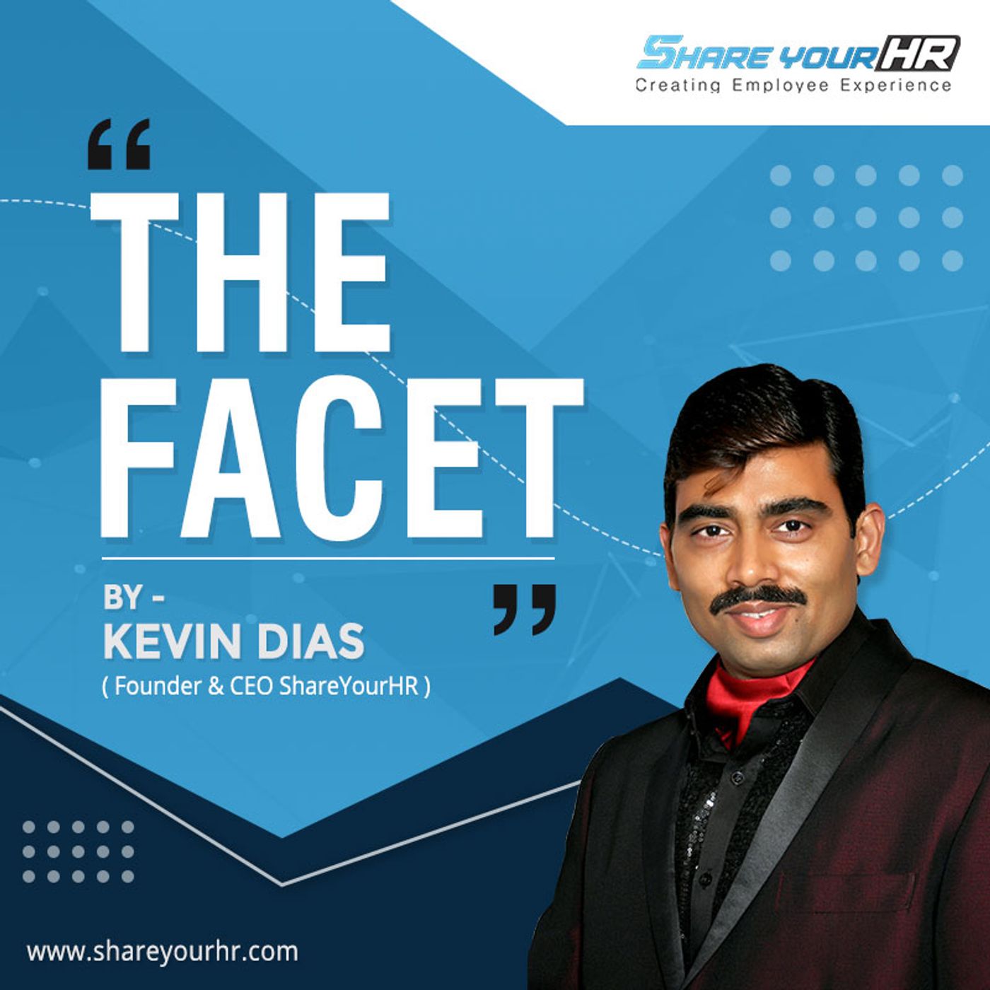 The FACET by Kevin Dias