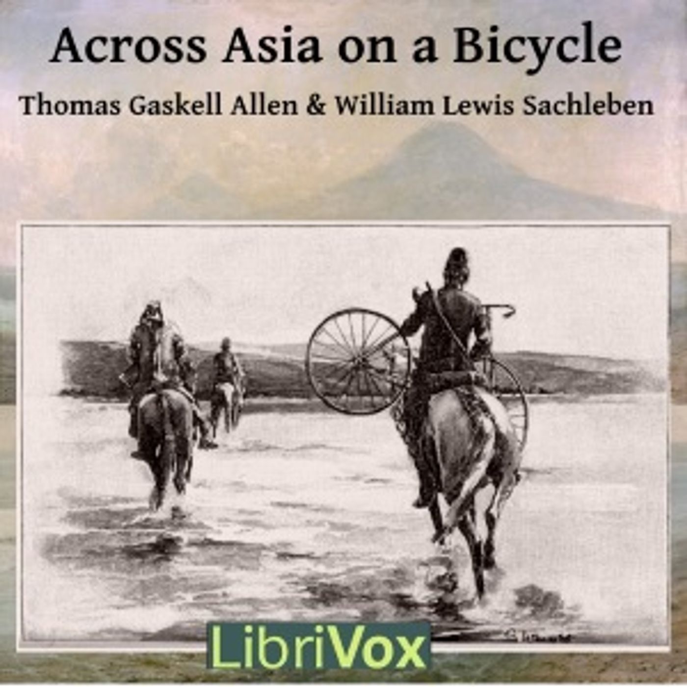 Across Asia on a Bicycle, Thomas Gaskell Allen
