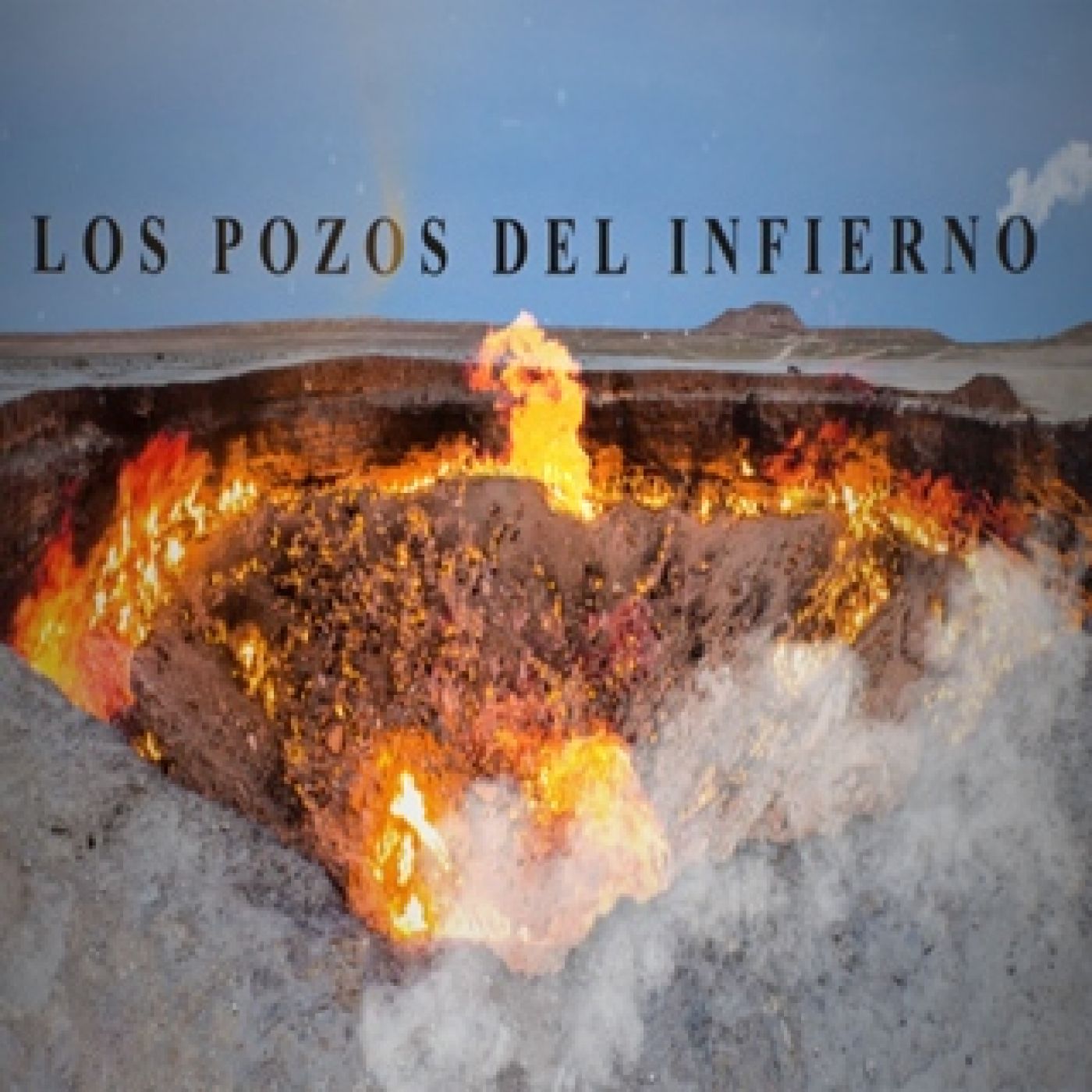 Cuarto Milenio: Los pozos del infierno
