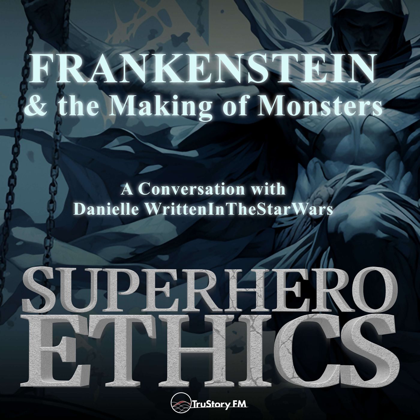 Frankenstein & the Making of Monsters
