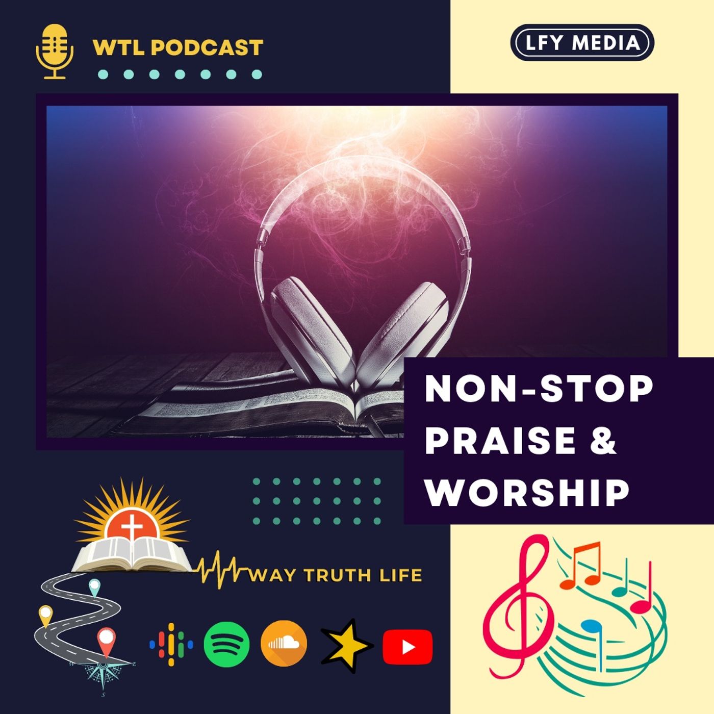 WTL PODCAST | NON-STOP PRAISE & WORSHIP